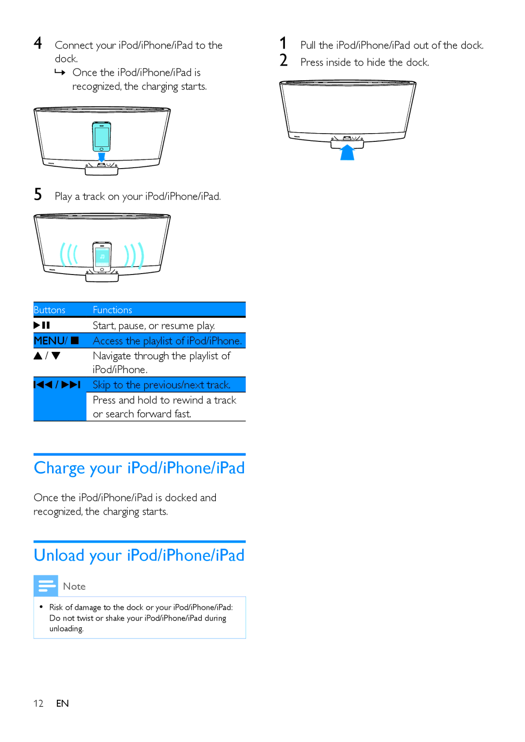 Philips DCM2260 user manual Charge your iPod/iPhone/iPad, Unload your iPod/iPhone/iPad 