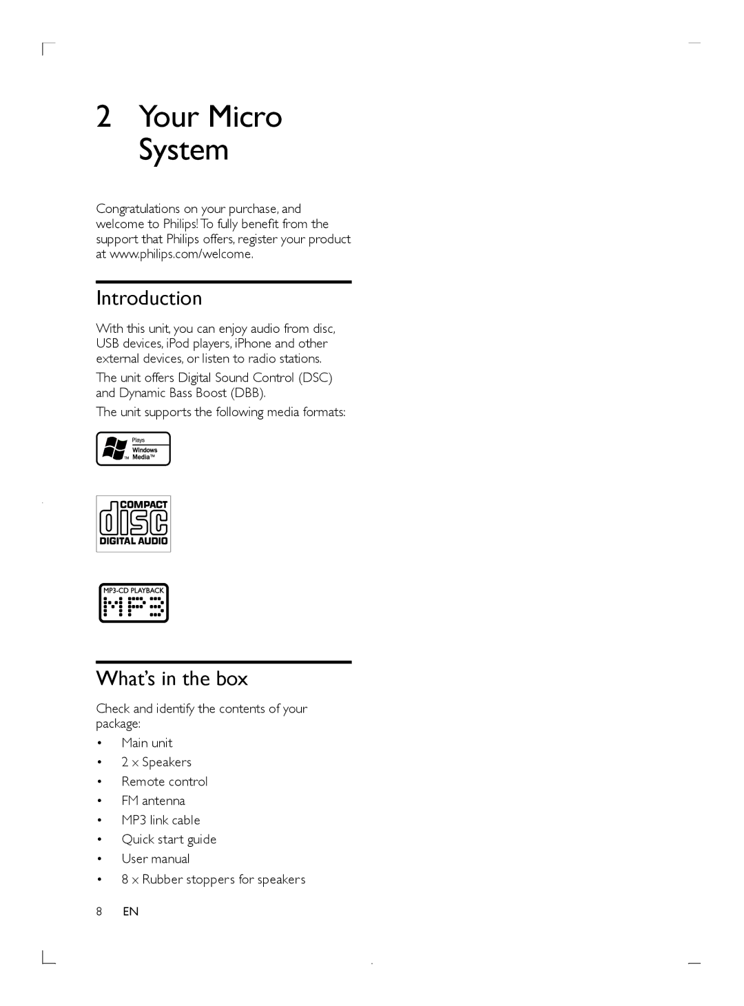 Philips DCM3020 user manual Your Micro System, Introduction, What’s in the box, Unit supports the following media formats 