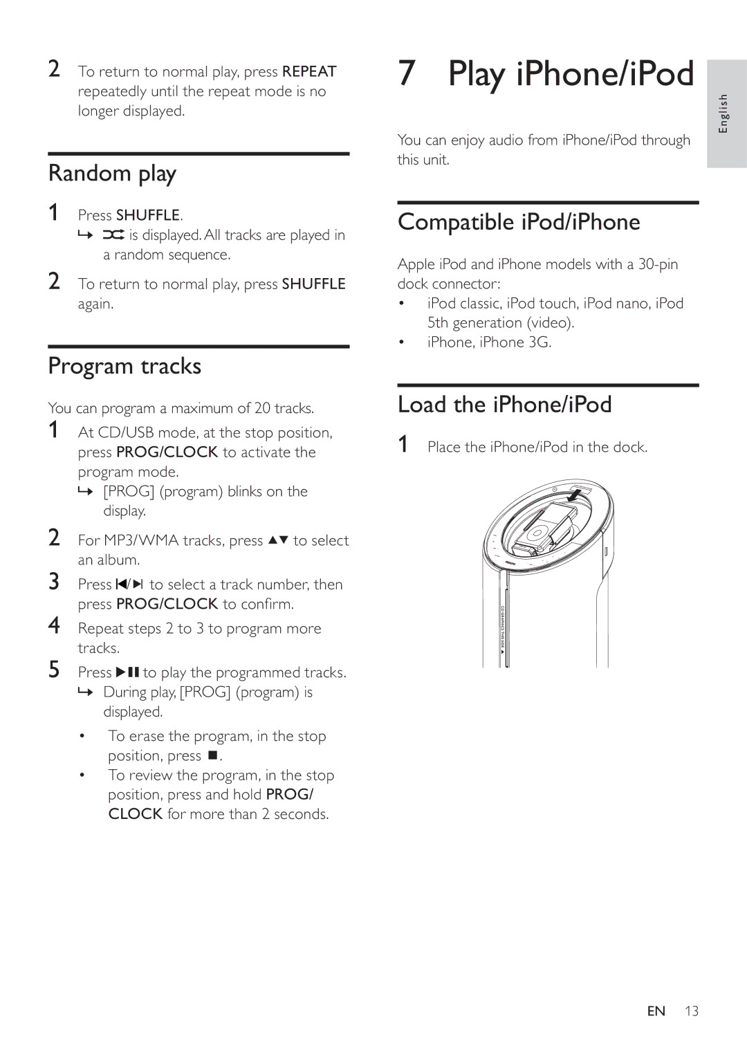 Philips DCM580 user manual Play iPhone/iPod, Random play, Program tracks, Compatible iPod/iPhone, Load the iPhone/iPod 