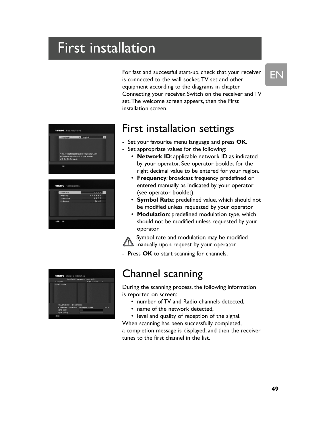 Philips DCR 2020 First installation settings, Channel scanning, Is connected to the wall socket,TV set and other 