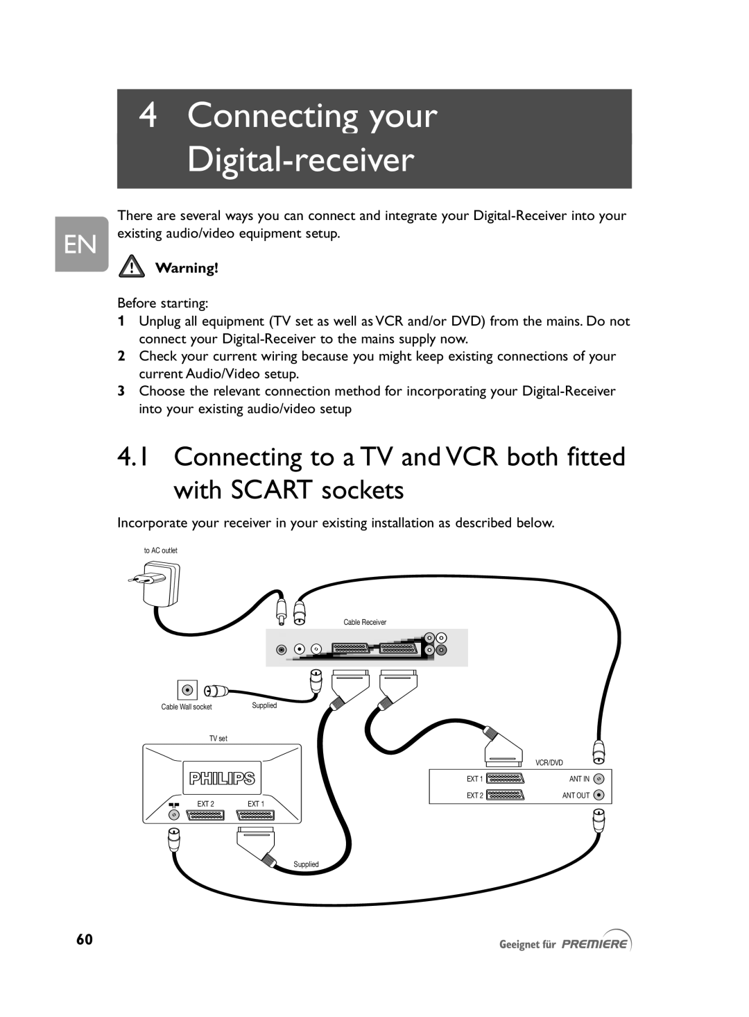 Philips DCR 2021 user manual Connecting your Digital-receiver, Connecting to a TV and VCR both fitted with Scart sockets 