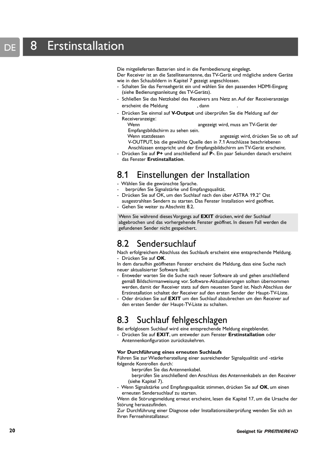 Philips DCR 9000 user manual DE 8 Erstinstallation, Einstellungen der Installation, Sendersuchlauf, Suchlauf fehlgeschlagen 