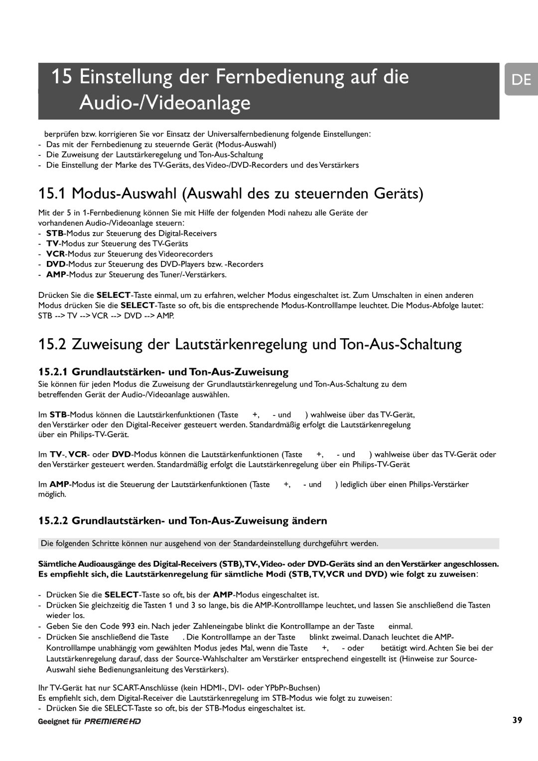 Philips DCR 9000 Einstellung der Fernbedienung auf die Audio-/Videoanlage, Modus-Auswahl Auswahl des zu steuernden Geräts 