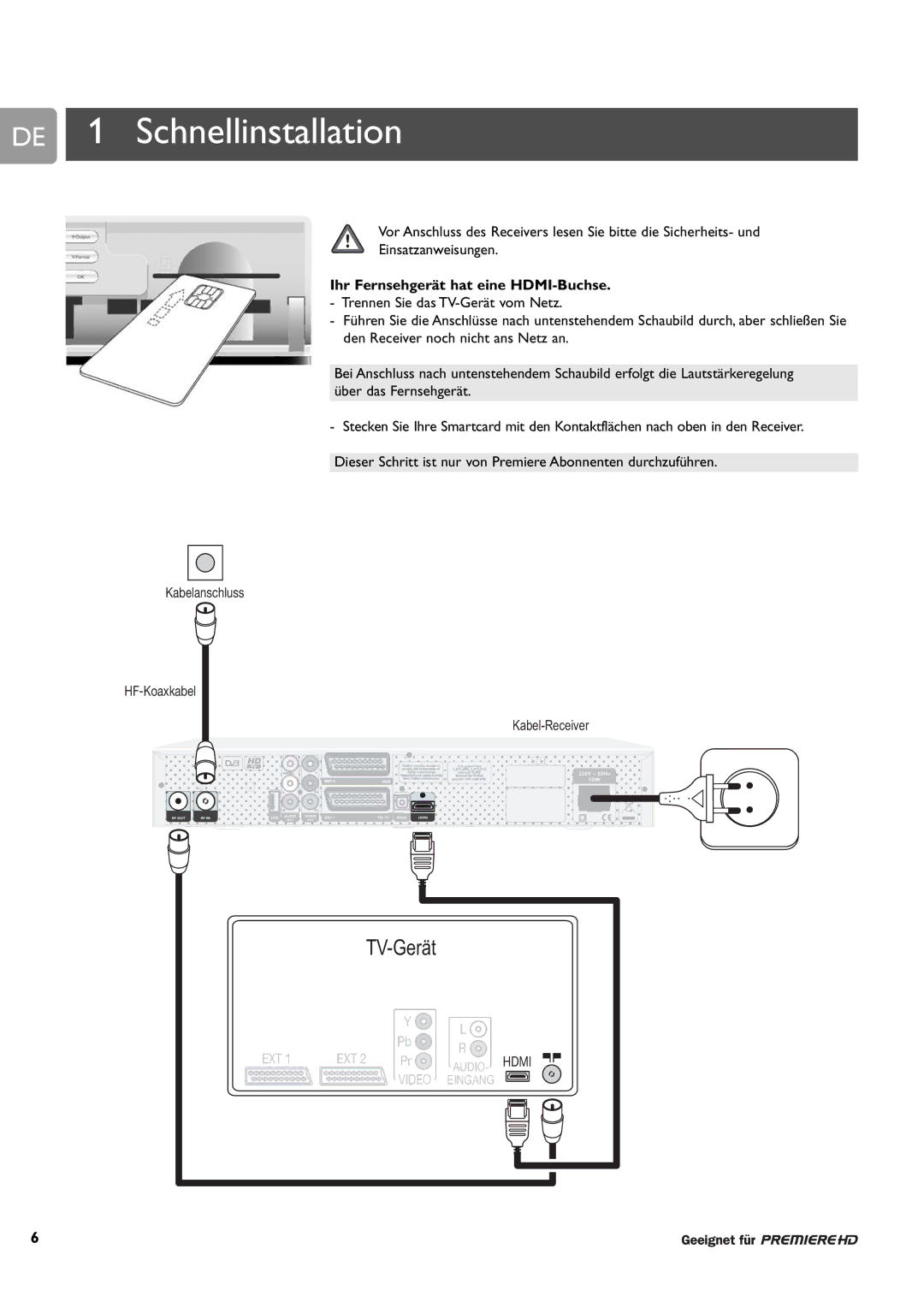 Philips DCR 9000 user manual DE 1 Schnellinstallation, Ihr Fernsehgerät hat eine HDMI-Buchse 