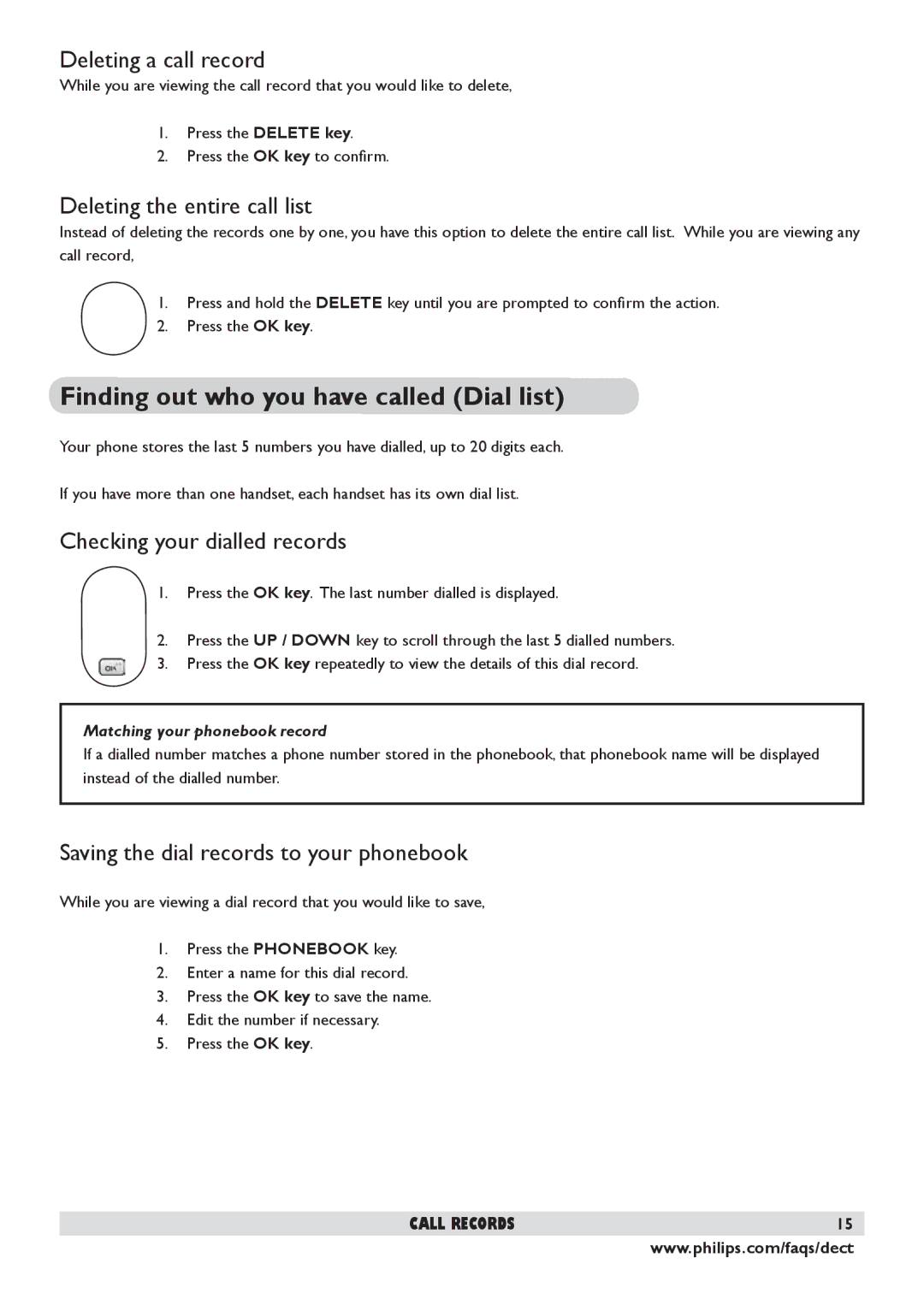 Philips DECT 225 manual Finding out who you have called Dial list, Deleting a call record, Deleting the entire call list 