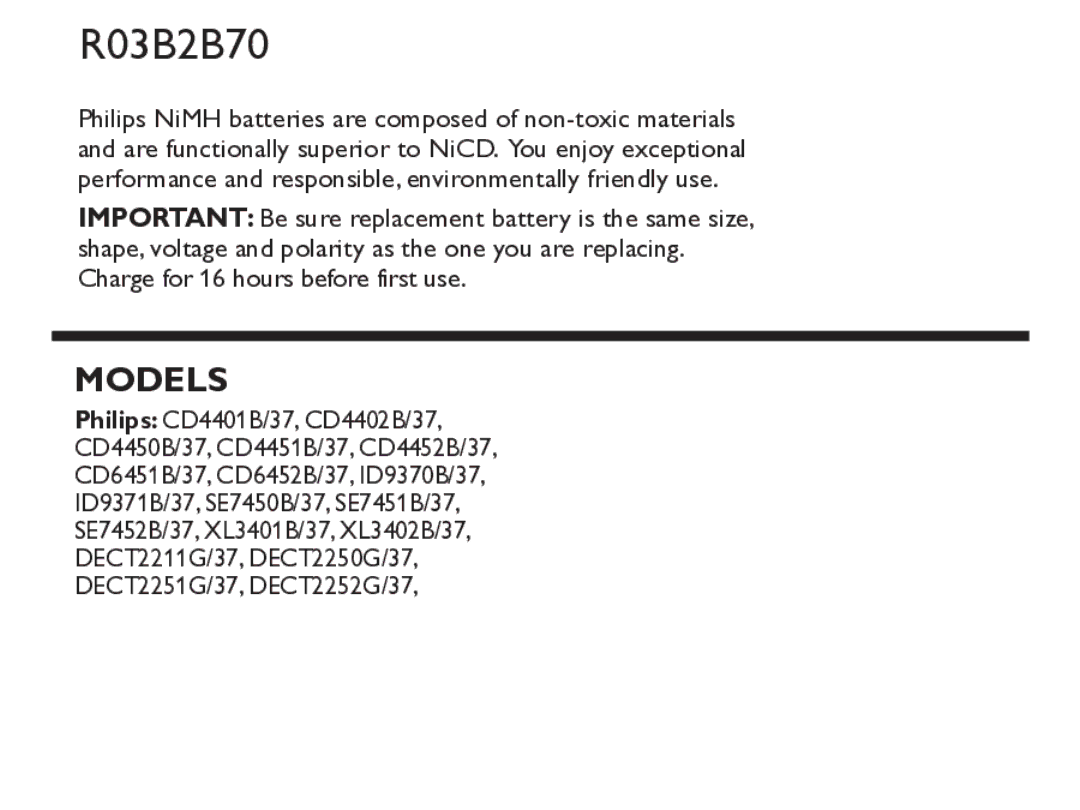 Philips CD6452B/37, DECT2211G/37, CD4450B/37, SE7451B/37, XL3401B/37, DECT2250G/37, DECT2252G/37 manual R03B2B70, Models 