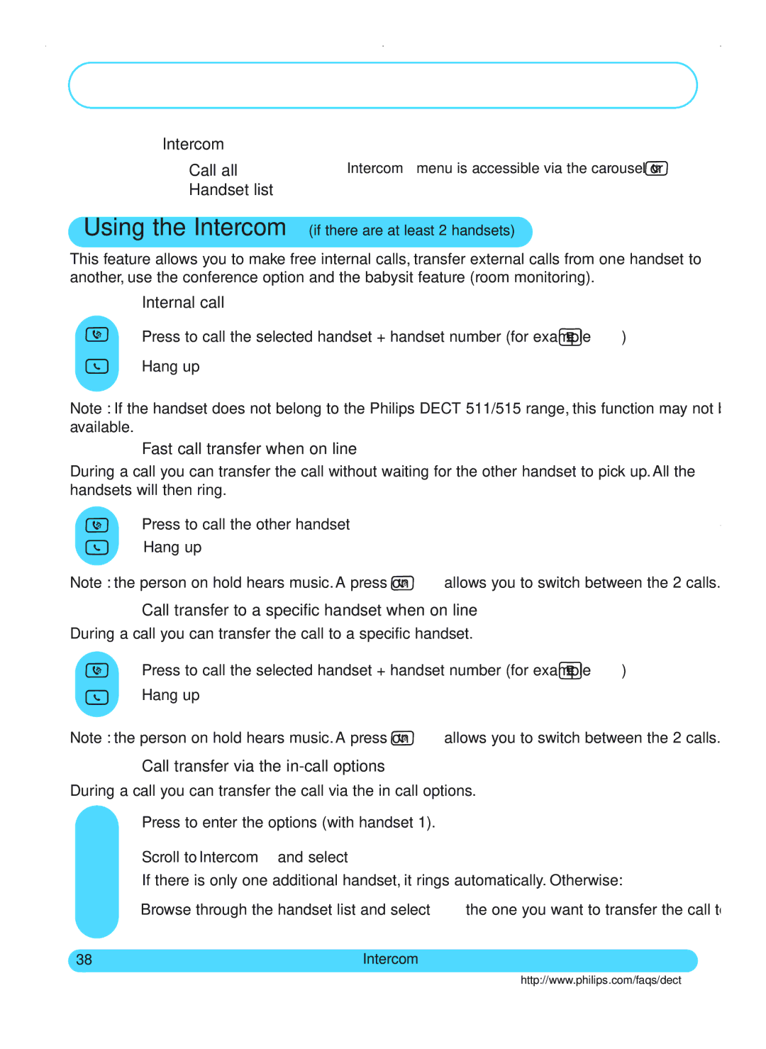 Philips DECT511, DECT515 Internal call, Fast call transfer when on line, Call transfer to a specific handset when on line 