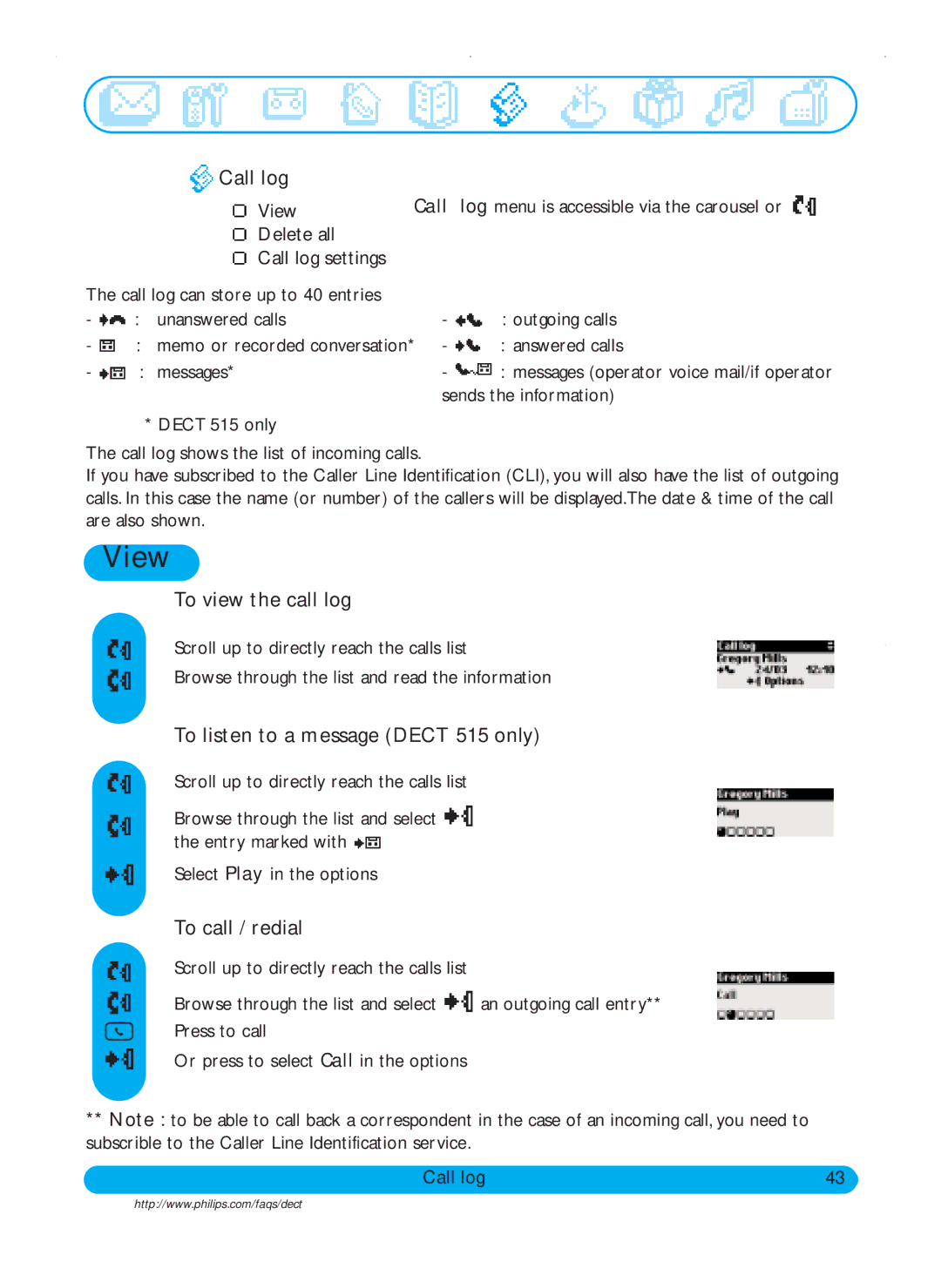 Philips DECT515, DECT511 user manual To view the call log, To listen to a message Dect 515 only, To call / redial 