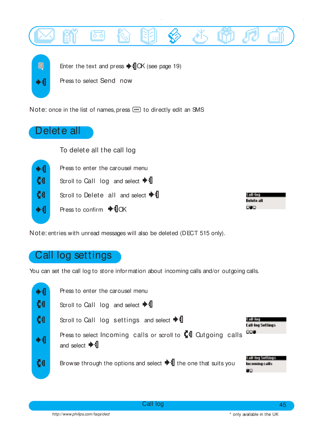 Philips DECT515, DECT511 Call log settings, To delete all the call log, Scroll to Delete all, Press to confirm 