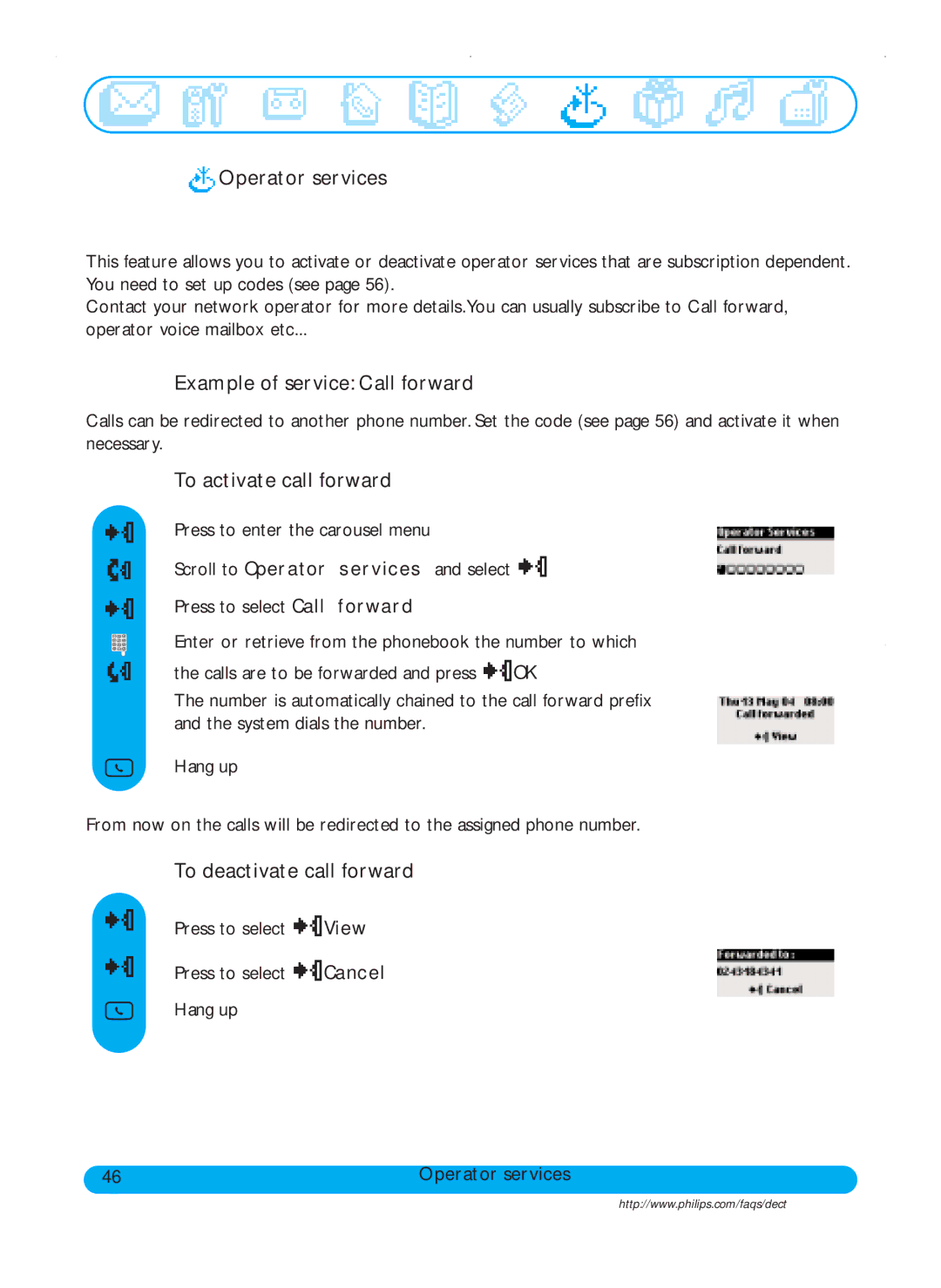 Philips DECT511 Operator services, Example of service Call forward, To activate call forward, To deactivate call forward 