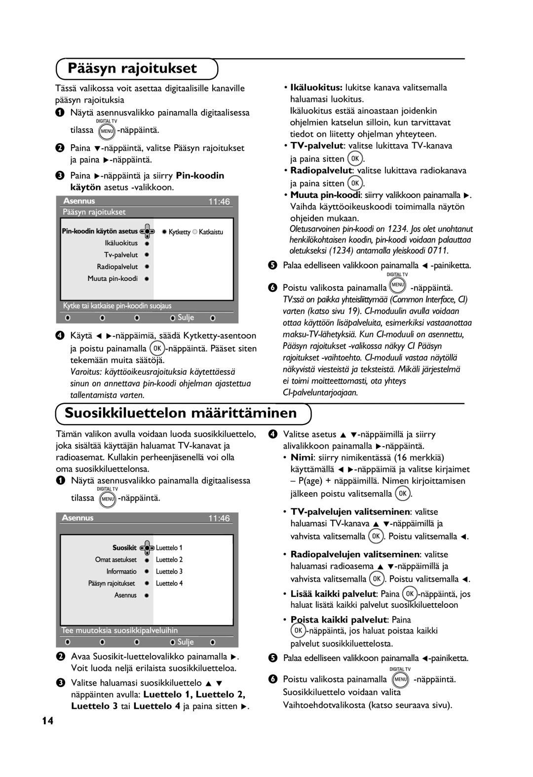 Philips Digital TV manual Pääsyn rajoitukset, Suosikkiluettelon määrittäminen, TV-palvelujen valitseminen valitse 