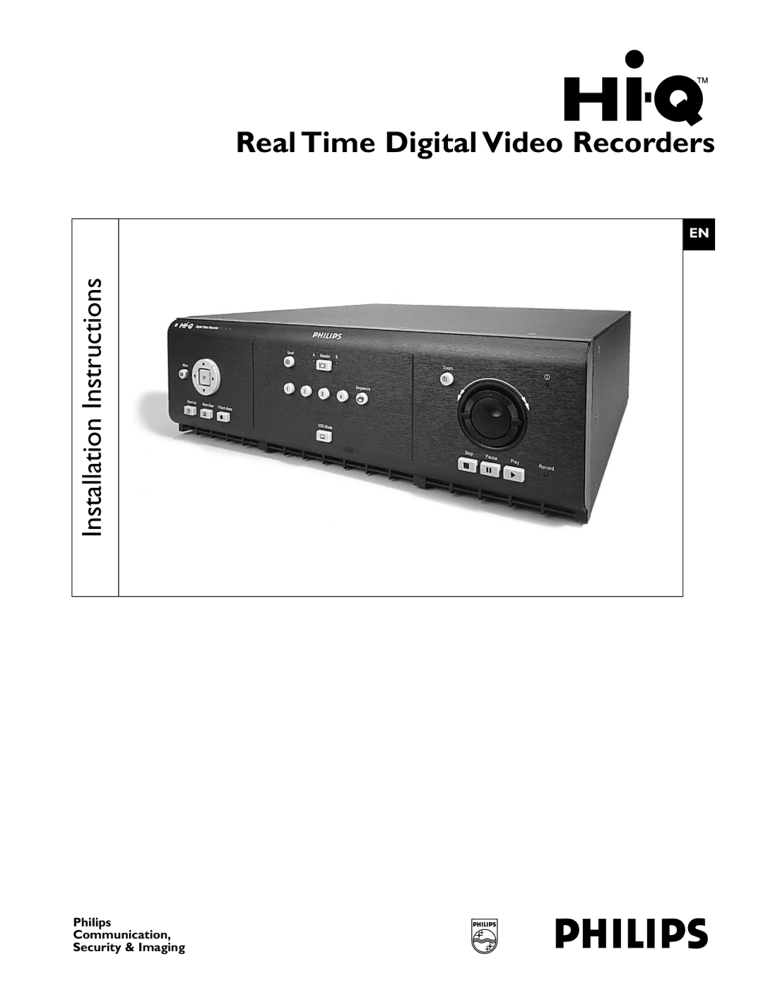 Philips installation instructions Real Time Digital Video Recorders, Philips Communication Security & Imaging 