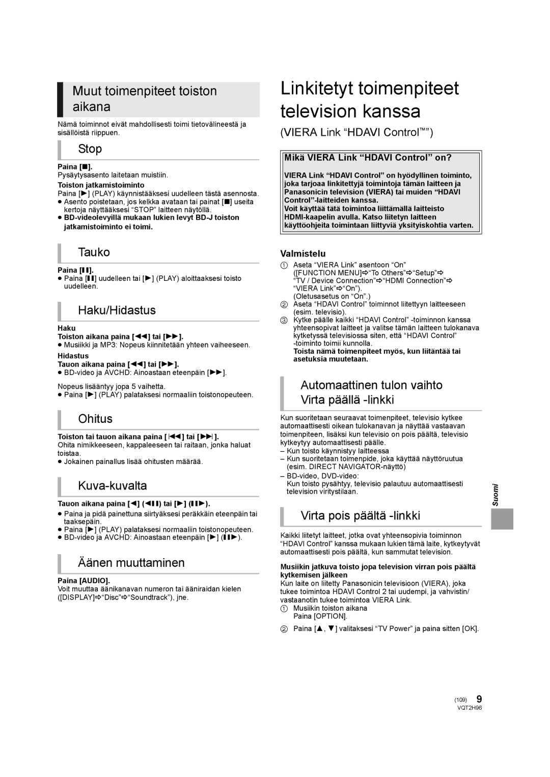 Philips DMP-BD65 operating instructions Linkitetyt toimenpiteet television kanssa, Muut toimenpiteet toiston aikana 