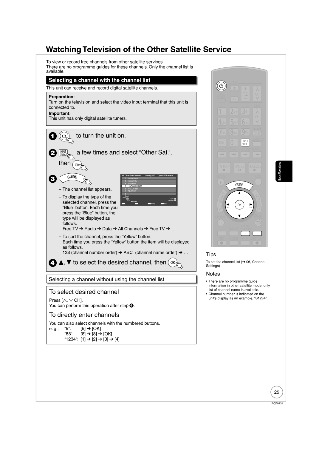 Philips DMR-XS350EB Watching Television of the Other Satellite Service, To select the desired channel, then 