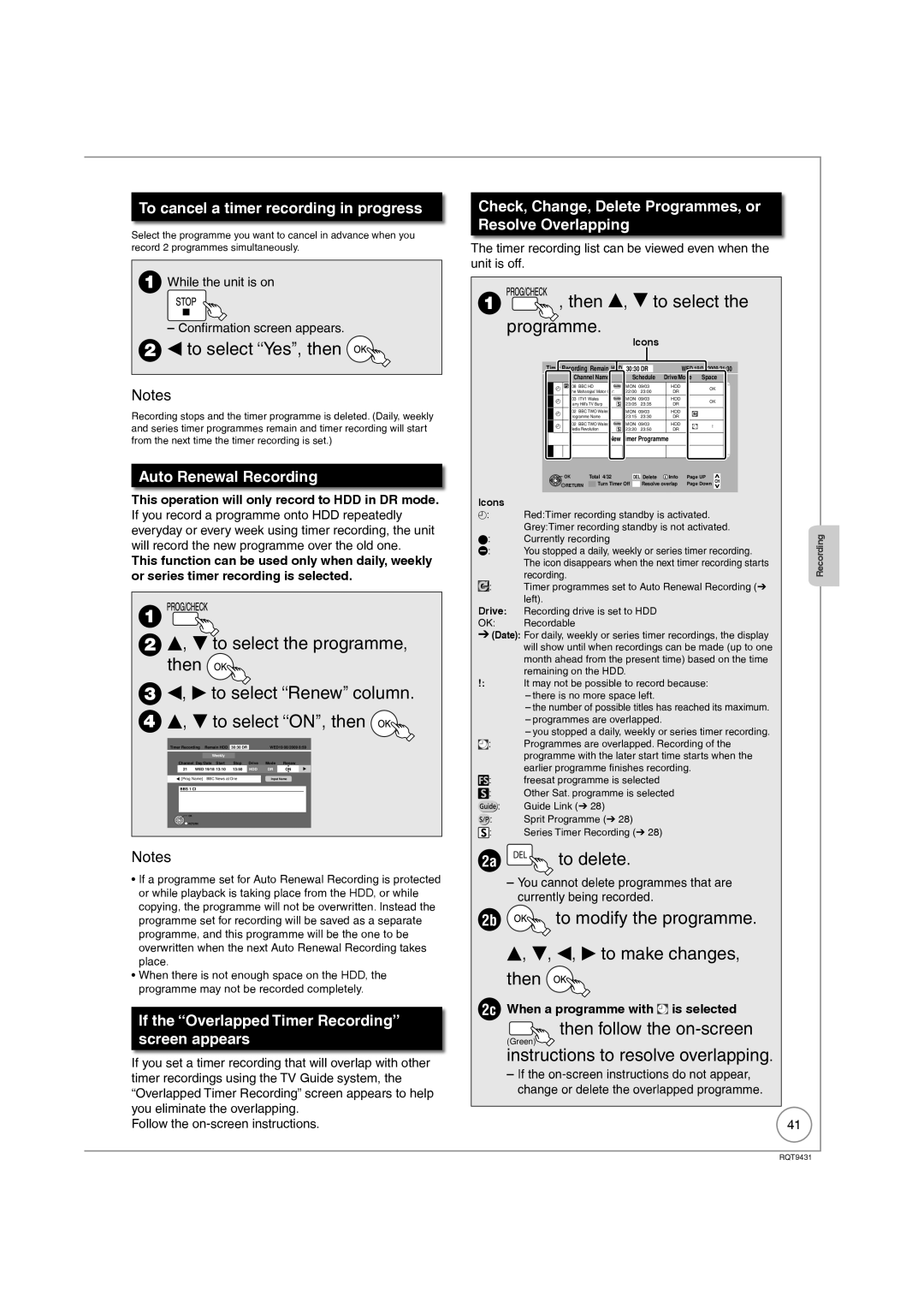 Philips DMR-XS350EB To select Yes, then, Then e, r to select the programme, 2a DEL to delete, W, q to make changes 