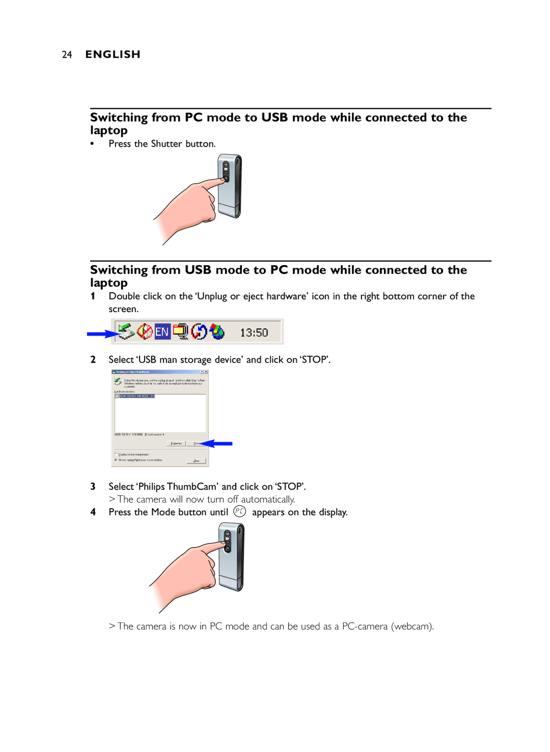 Philips DMVC1300K manual Press the Shutter button 