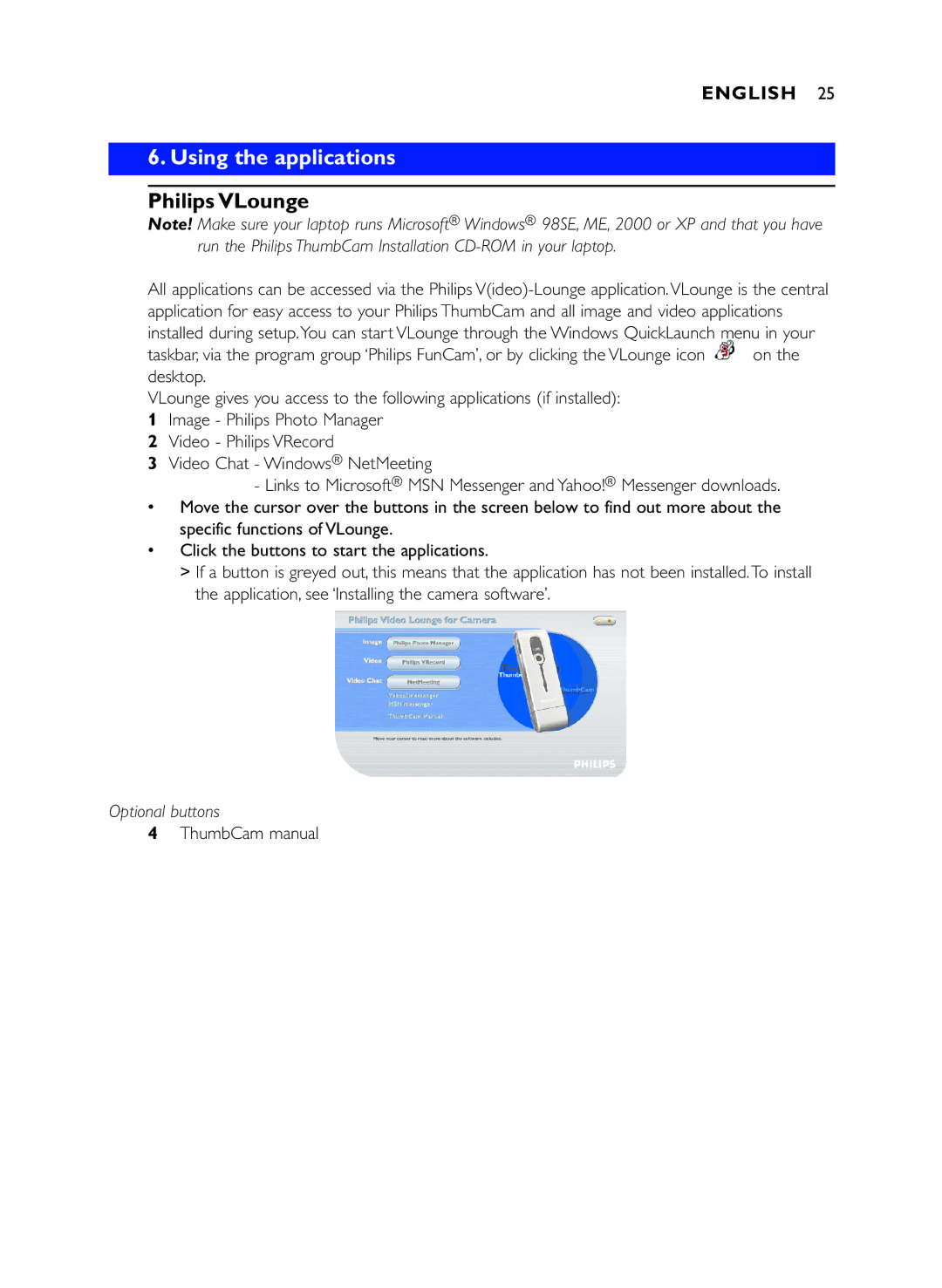 Philips DMVC1300K manual Using the applications, Philips VLounge 