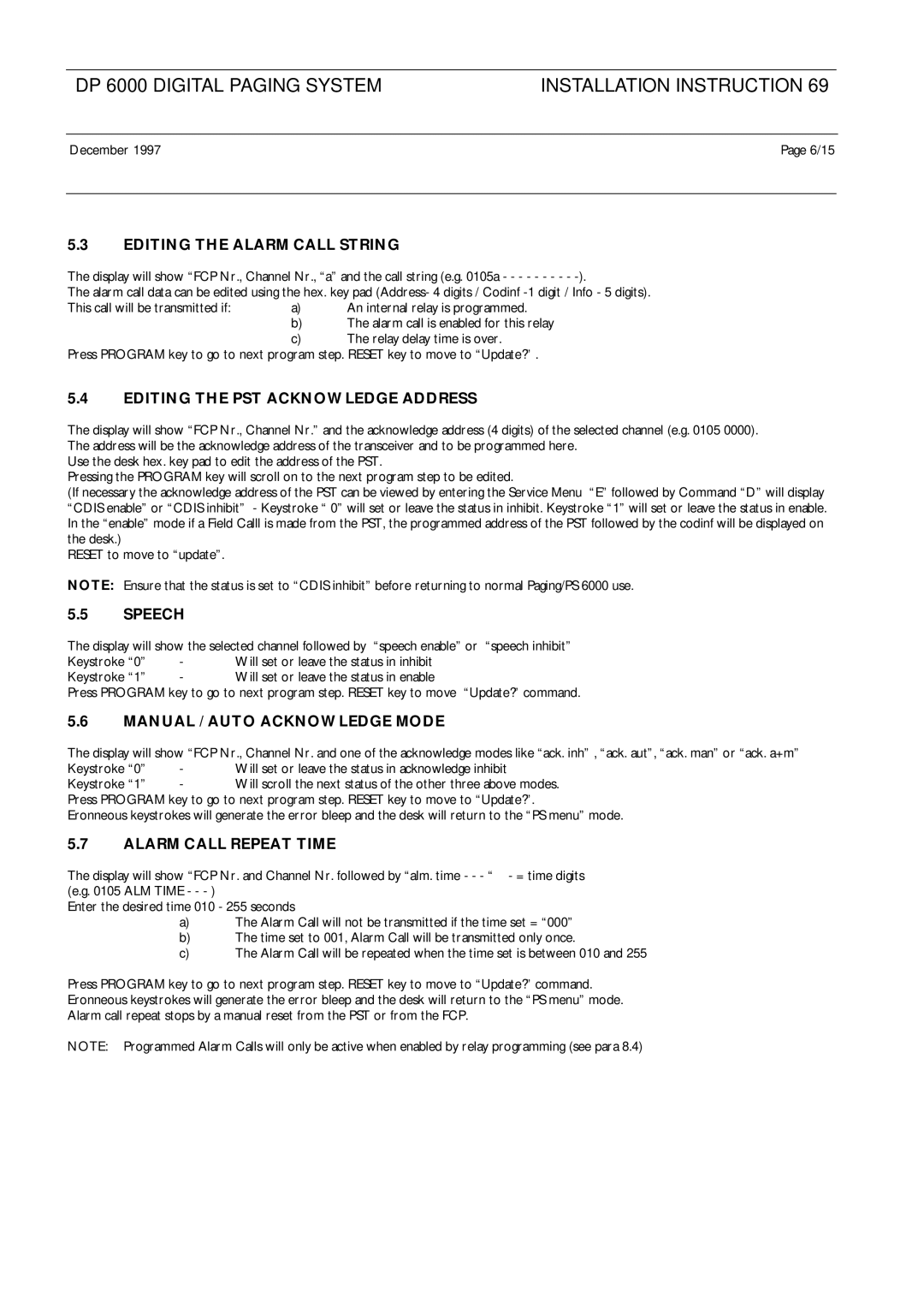 Philips DP 6000 Editing the Alarm Call String, Editing the PST Acknowledge Address, Speech, Manual / Auto Acknowledge Mode 