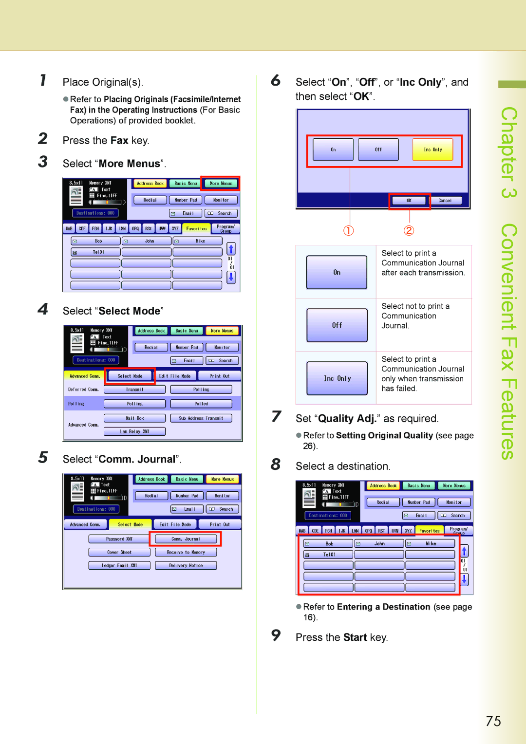 Philips DP-C262 manual Select Select Mode Select Comm. Journal, Select On, Off, or Inc Only, and then select OK 