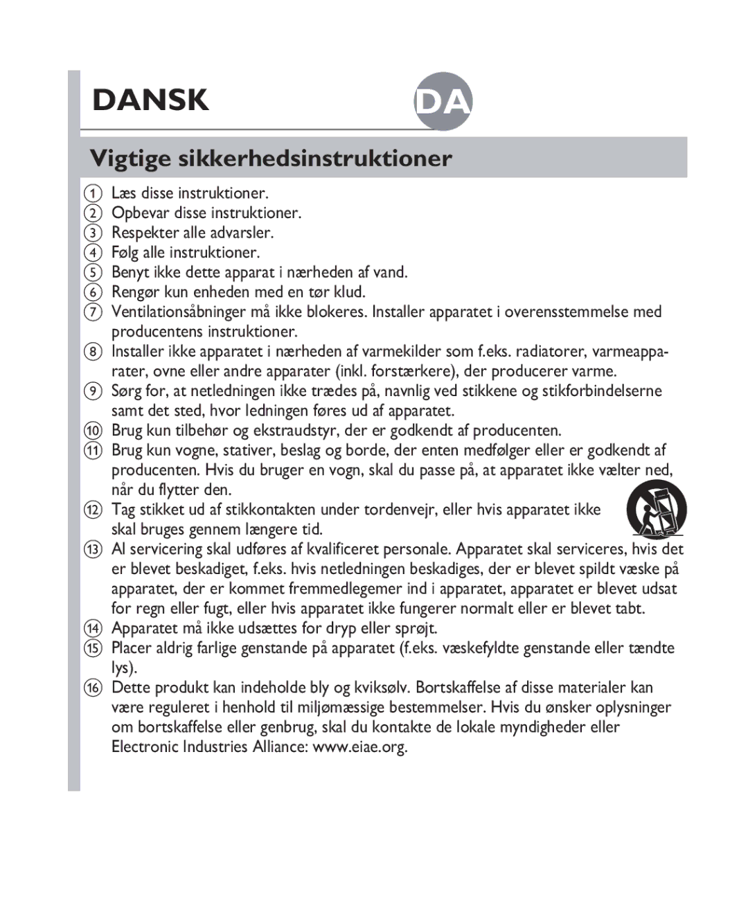 Philips DS 3000 Dansk DA, Vigtige sikkerhedsinstruktioner, Apparatet må ikke udsættes for dryp eller sprøjt, Lys 