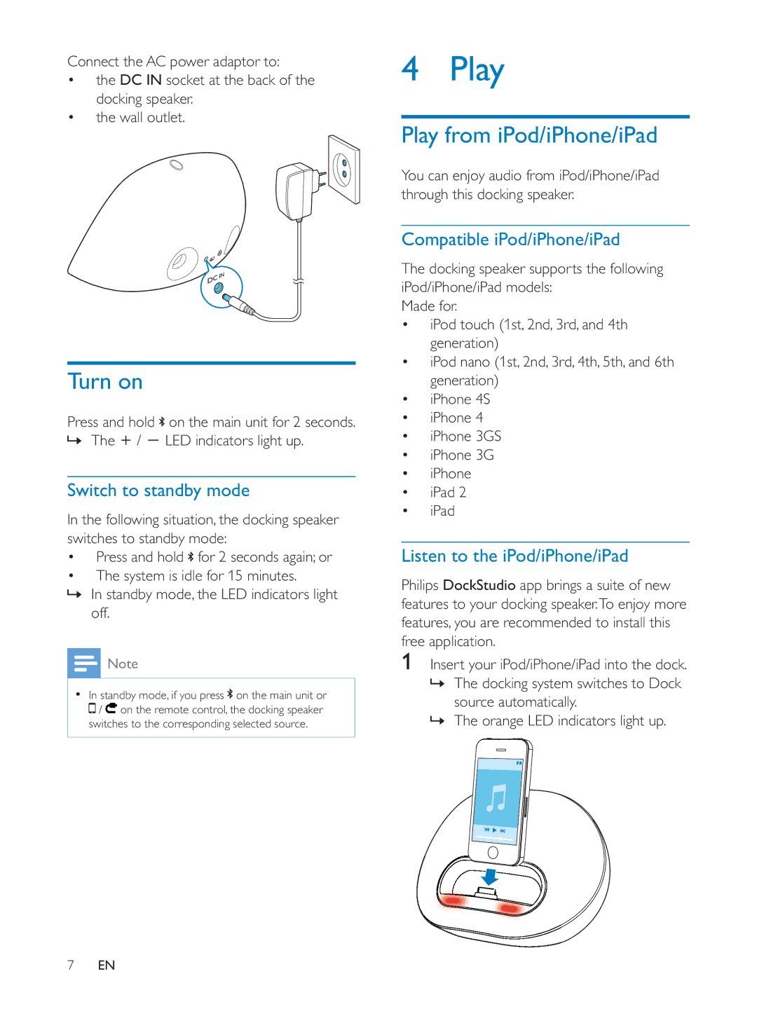 Philips DS3600 user manual Turn on, Play from iPod/iPhone/iPad, » In standby mode, the LED indicators light off 