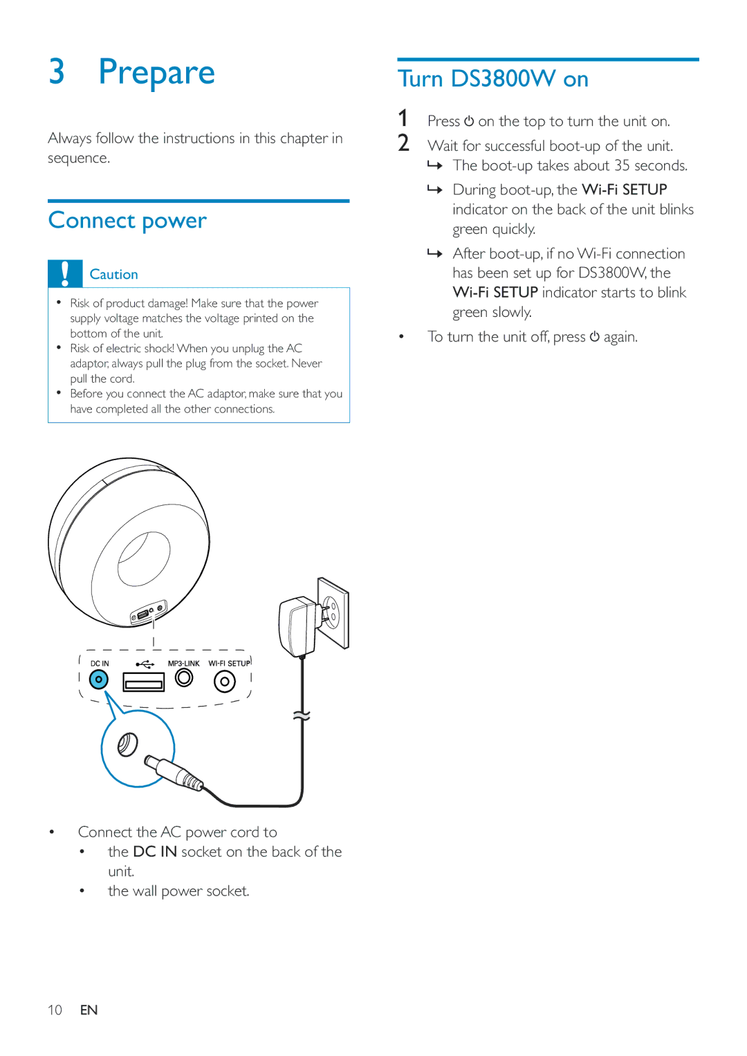 Philips DS3800W/10 Prepare, Connect power, Turn DS3800W on, Always follow the instructions in this chapter in sequence 