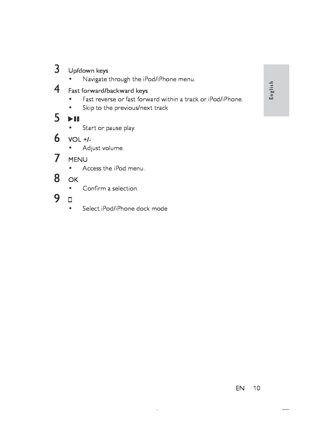 Philips DS8500 user manual Up/down keys Navigate through the iPod/iPhone menu, Fast forward/backward keys, English 