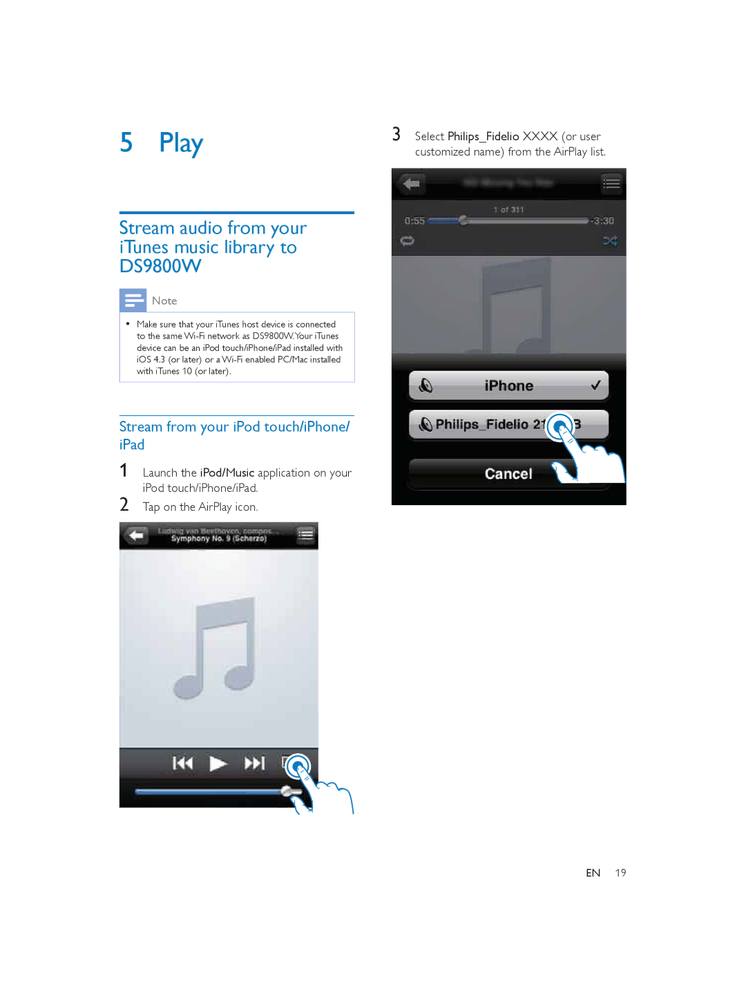 Philips Play, Stream audio from your iTunes music library to DS9800W, Stream from your iPod touch/iPhone/ iPad 