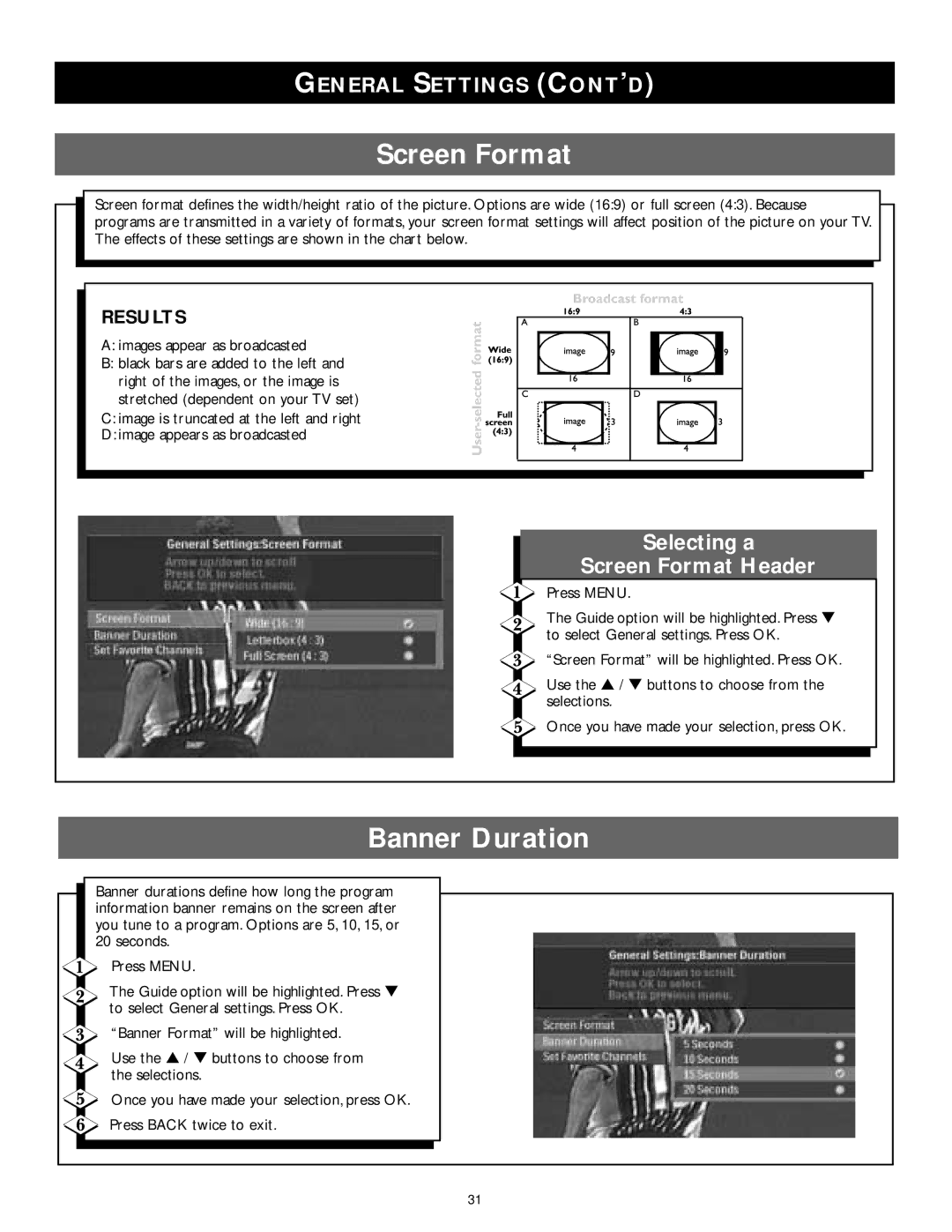 Philips DSX 5375, DSX 5353 Selecting a Screen Format Header, General Settings CONT’D, Images appear as broadcasted 