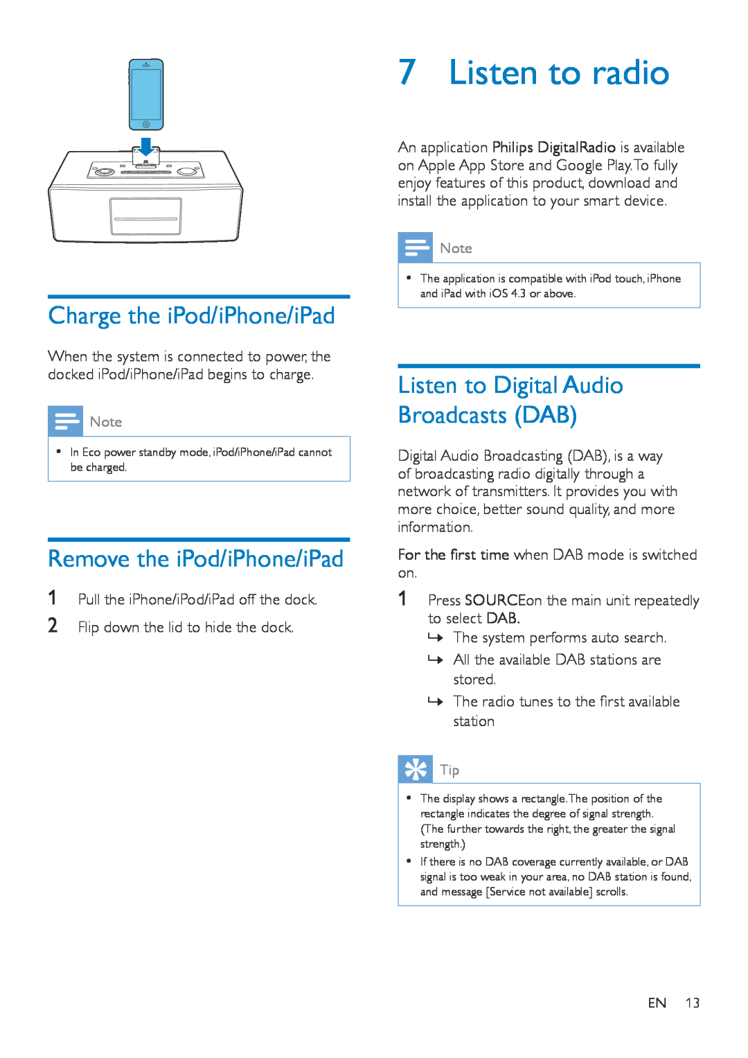 Philips DTB855 user manual Listen to radio, Charge the iPod/iPhone/iPad, Remove the iPod/iPhone/iPad 