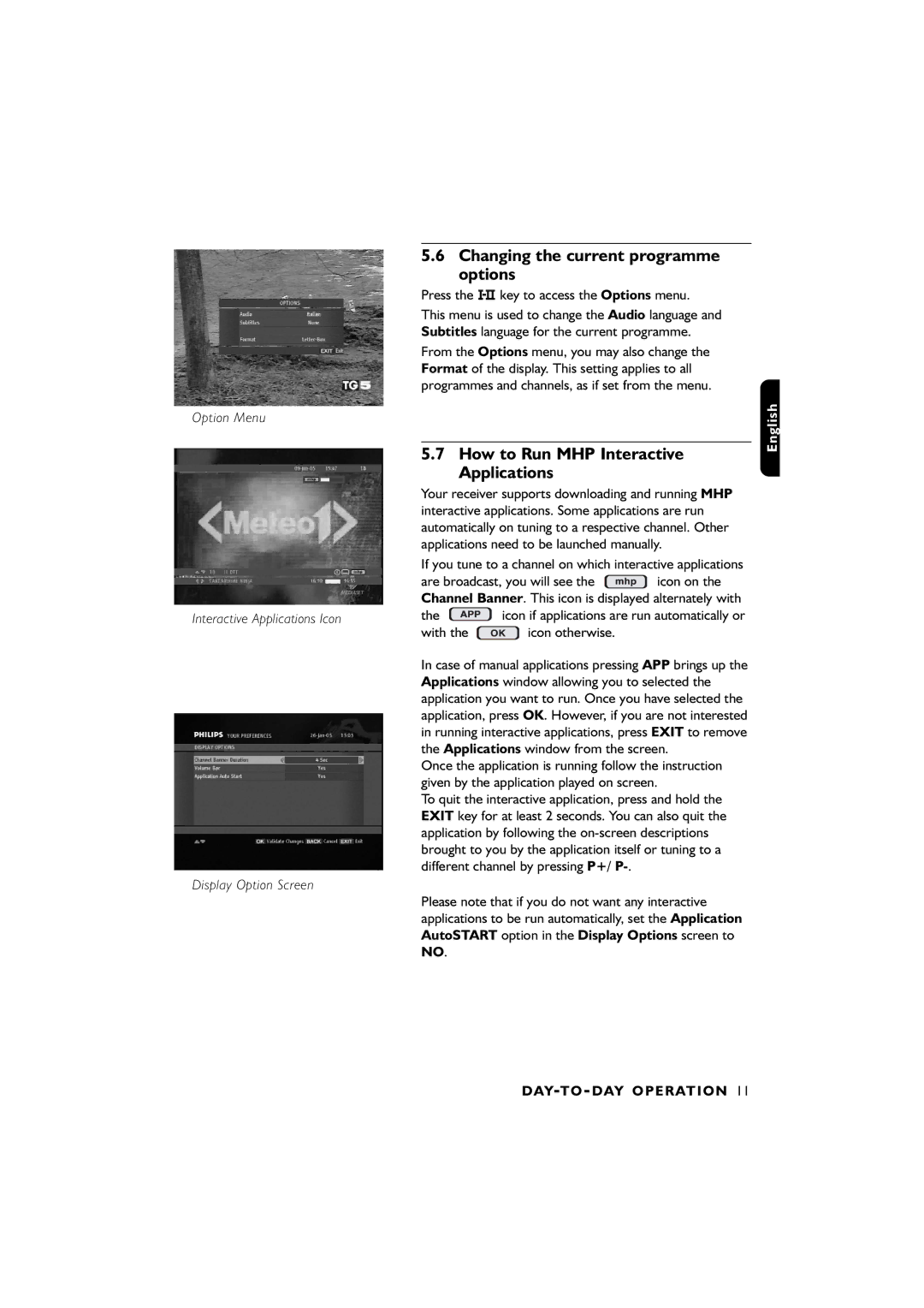 Philips DTR2610/28, DTR4610/28 user manual Changing the current programme options, How to Run MHP Interactive, Applications 