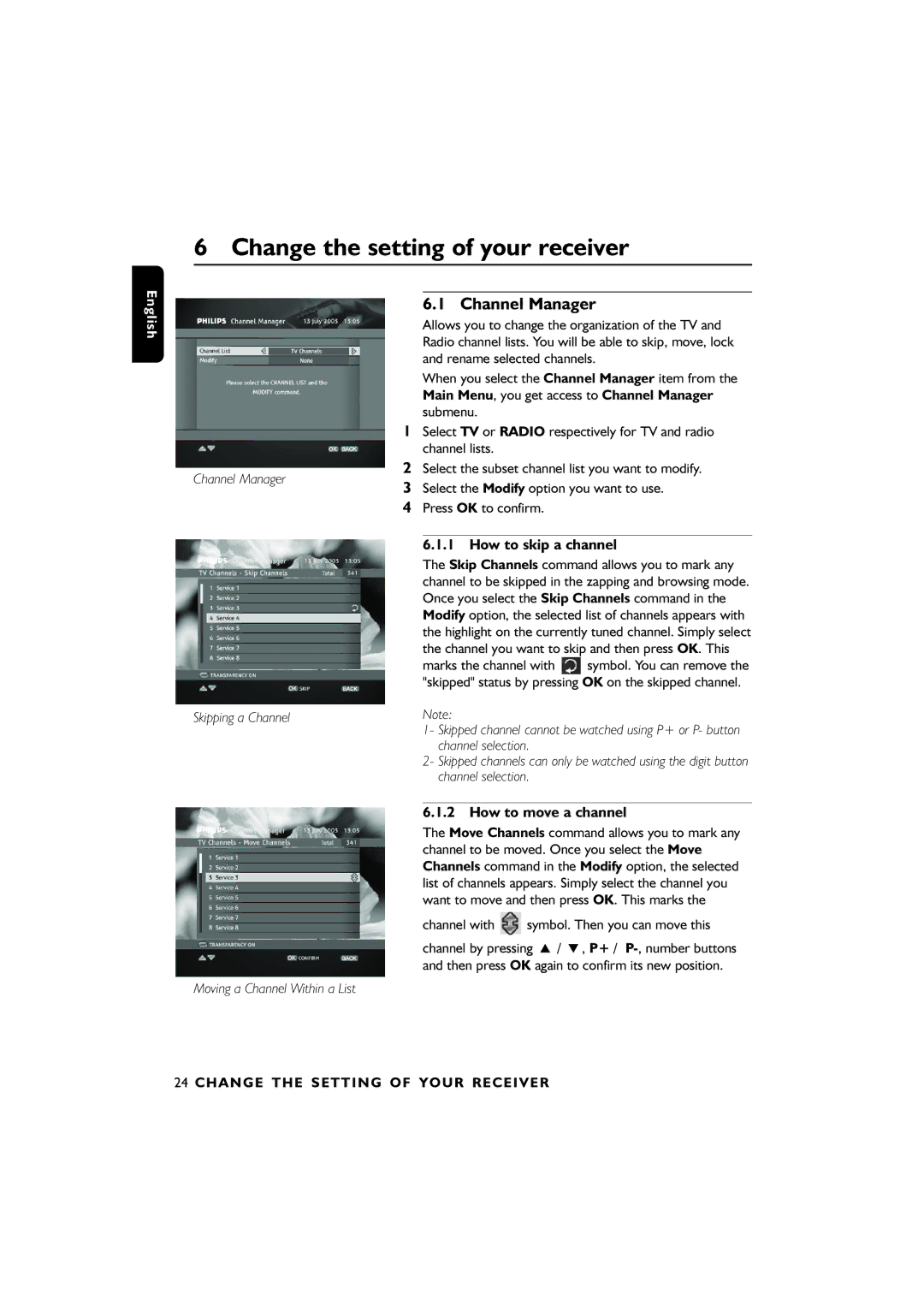 Philips DTR6610, 00 Change the setting of your receiver, Channel Manager, How to skip a channel, How to move a channel 