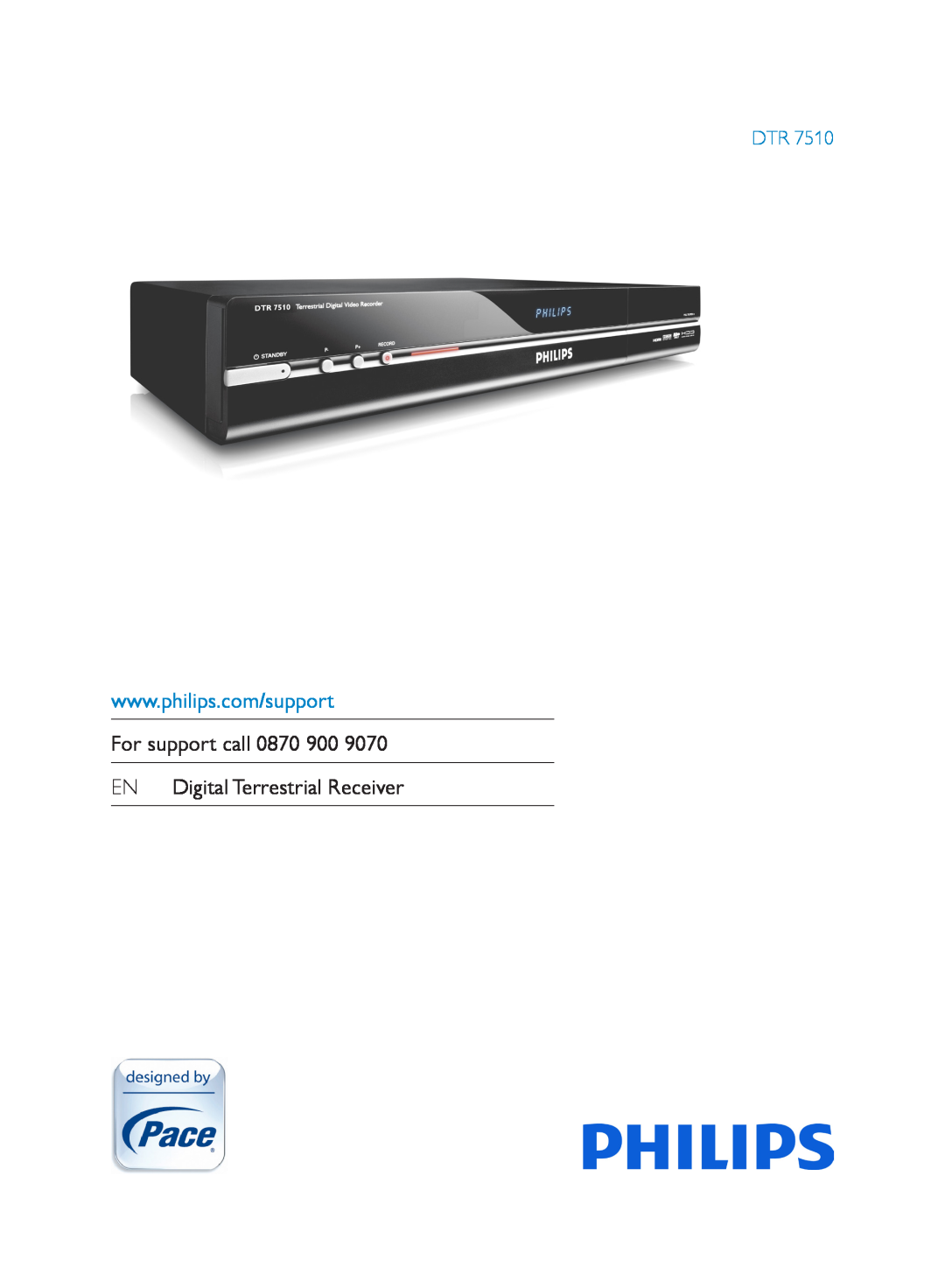 Philips DTR 7510, DTR7510/05 manual For support call 0870 900, EN Digital Terrestrial Receiver 