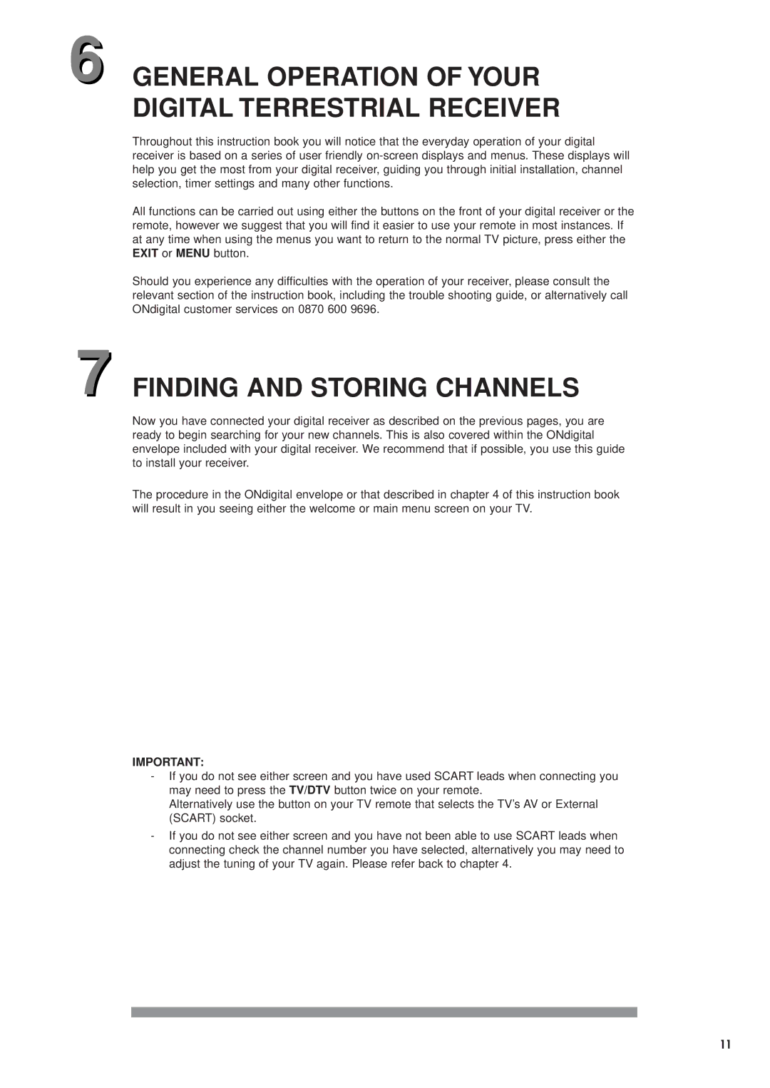 Philips DTX6372 user manual Finding and Storing Channels, General Operation of Your Digital Terrestrial Receiver 