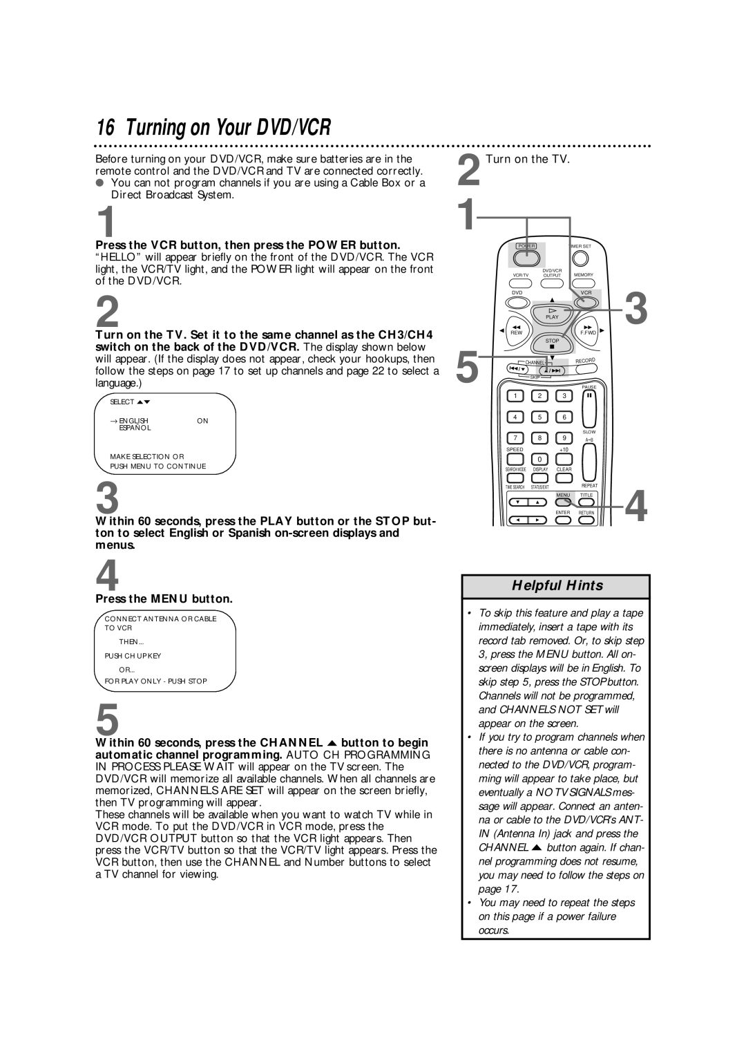 Philips DV900VHS owner manual Turning on Your DVD/VCR, Press the VCR button, then press the Power button 