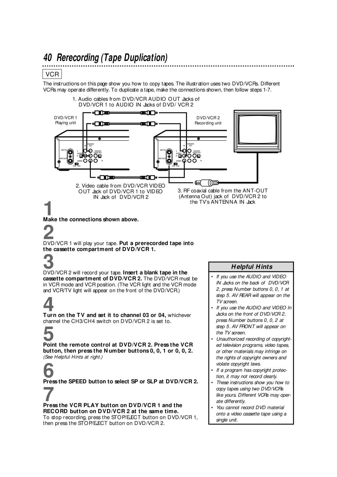 Philips DV900VHS owner manual Rerecording Tape Duplication, Jack of DVD/VCR, Make the connections shown above 