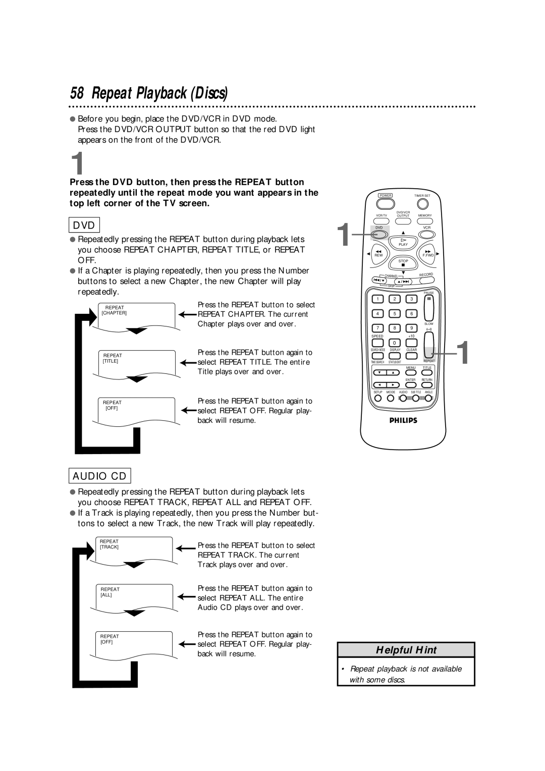 Philips DV900VHS owner manual Repeat Playback Discs, Repeatedly pressing the Repeat button during playback lets 