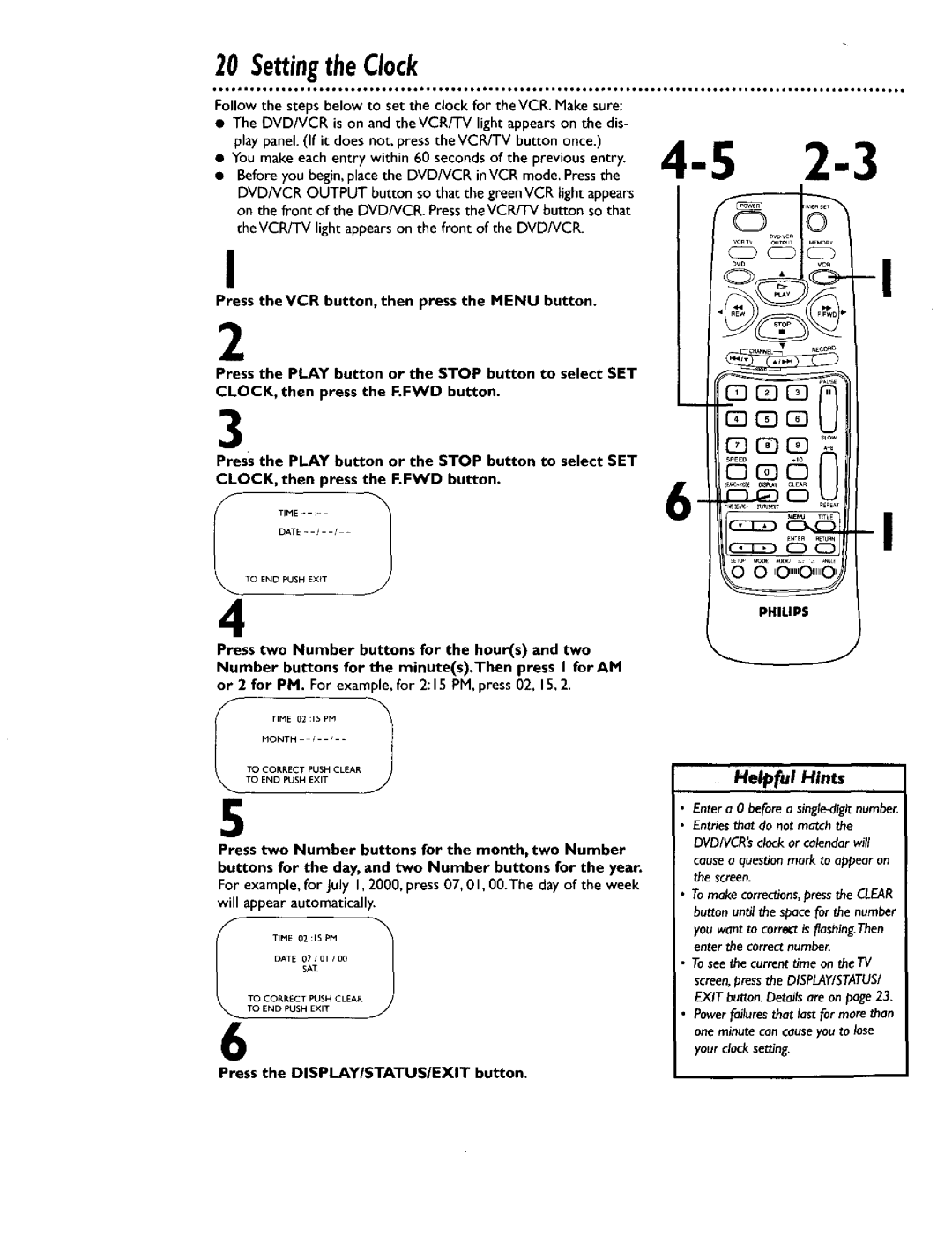 Philips DV900VHS0I owner manual SettingtheClock, Press two Number buttons for the month, two Number 