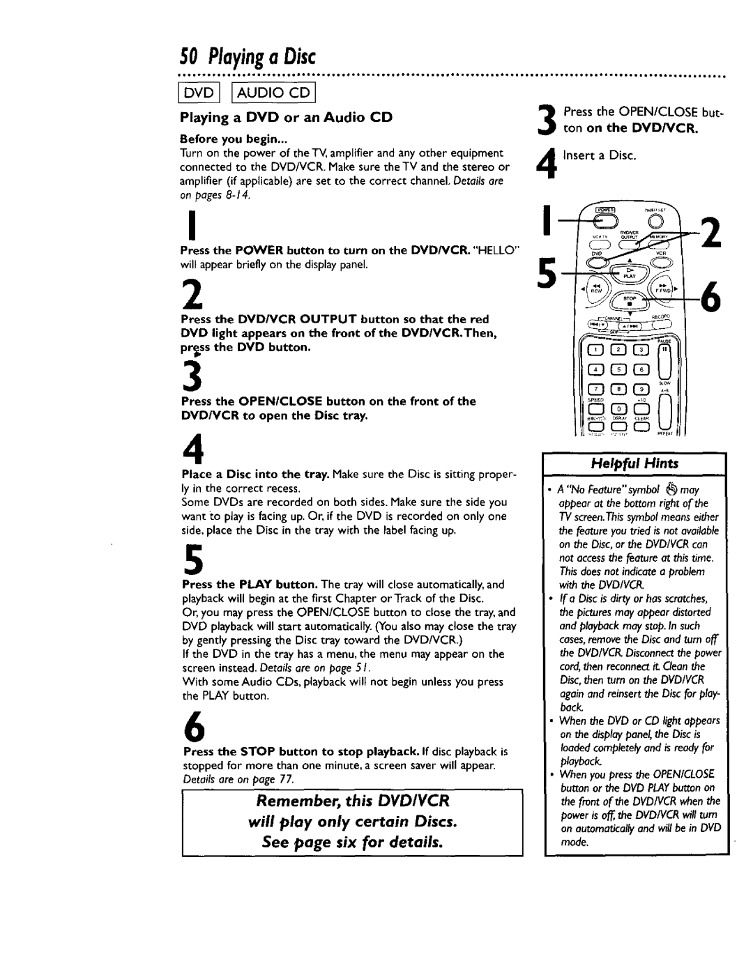 Philips DV900VHS0I owner manual Playing Disc, Playing a DVD or an Audio CD Before you begin, Ton on the DVD/VCR 