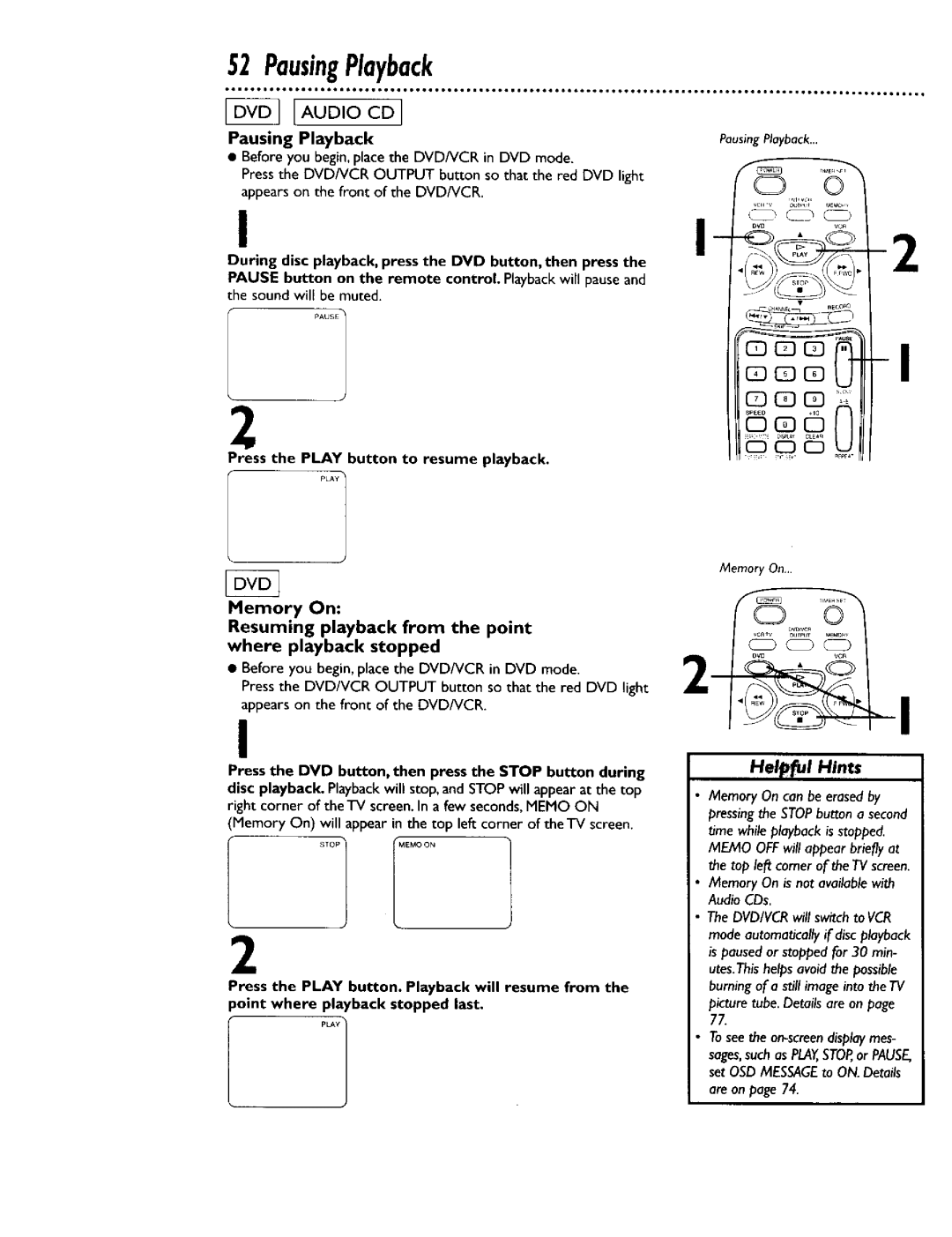 Philips DV900VHS0I owner manual PausingPlayback, Press the Play button to resume playback 