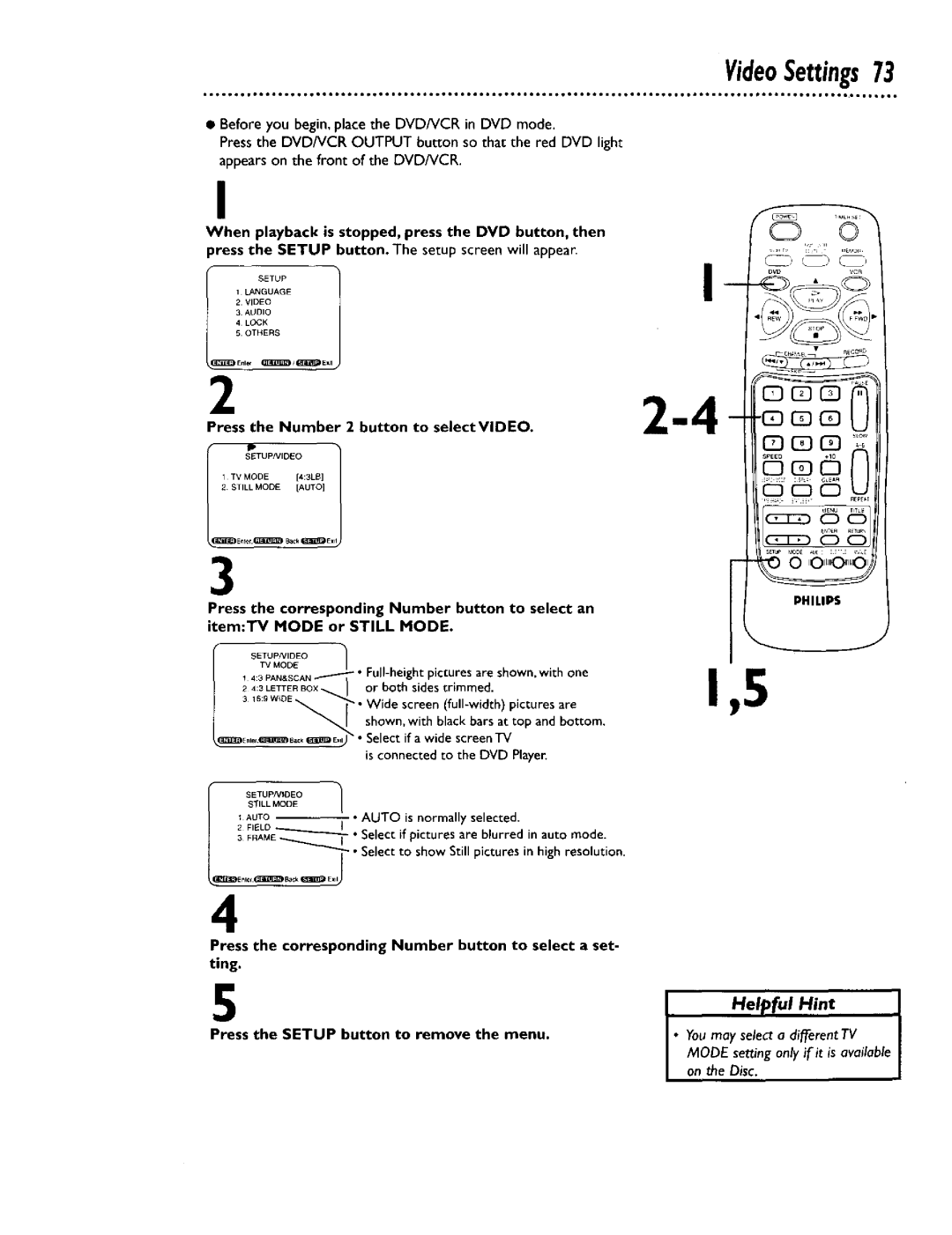 Philips DV900VHS0I owner manual VideoSettings73, Press the corresponding Number button to select a set- ting, LE,,0,.kE 