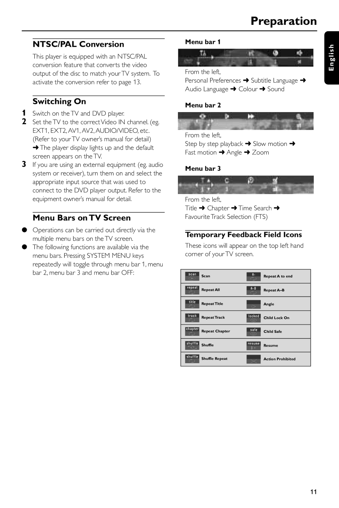 Philips DVD 620 manual NTSC/PAL Conversion, Switching On, Menu Bars on TV Screen, Temporary Feedback Field Icons, Menu bar 