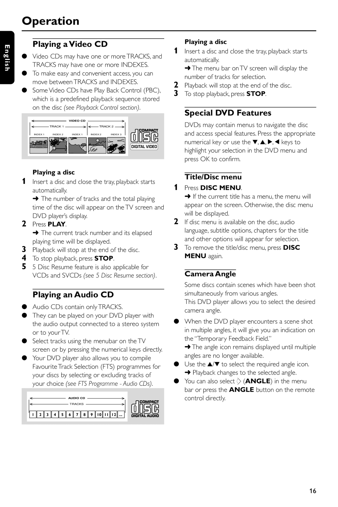 Philips DVD 620/001 manual Playing a Video CD, Playing an Audio CD, Special DVD Features, Title/Disc menu, Camera Angle 