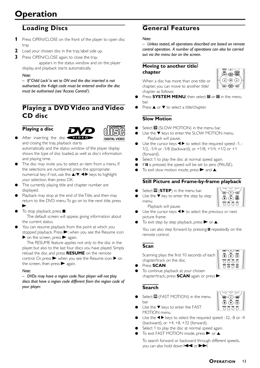 Philips DVD-722 manual Operation, Loading Discs, Playing a DVD Video and Video CD disc, General Features 