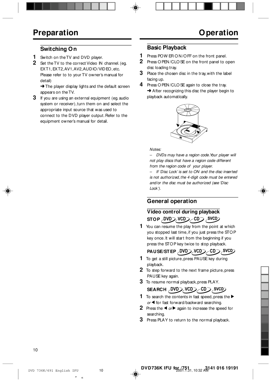 Philips DVD 931, DVD 691 manual Switching On, Basic Playback, General operation, Video control during playback 