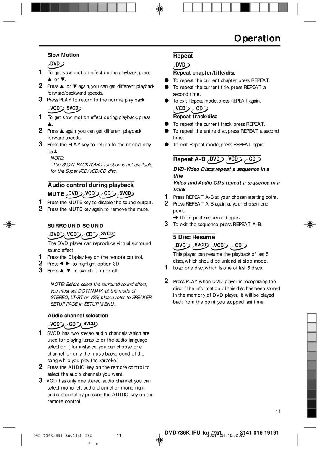 Philips DVD 691, DVD 931 manual Operation, Audio control during playback, Repeat A-B DVD VCD CD, Disc Resume 