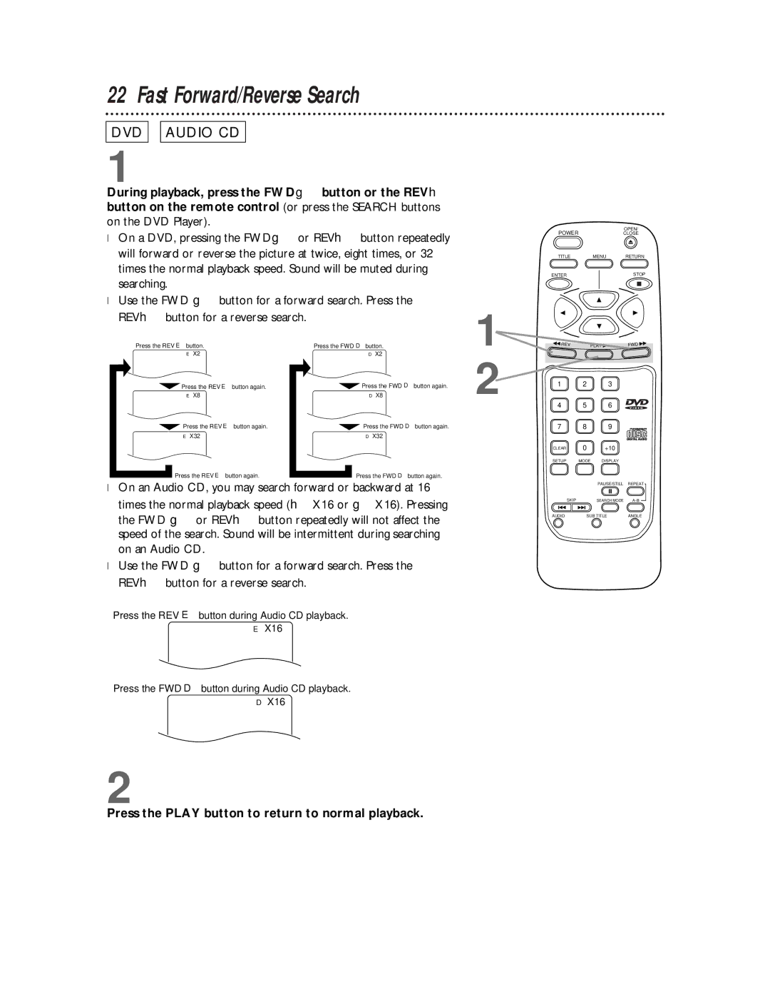 Philips DVD501AT warranty Fast Forward/Reverse Search, Press the Play button to return to normal playback 