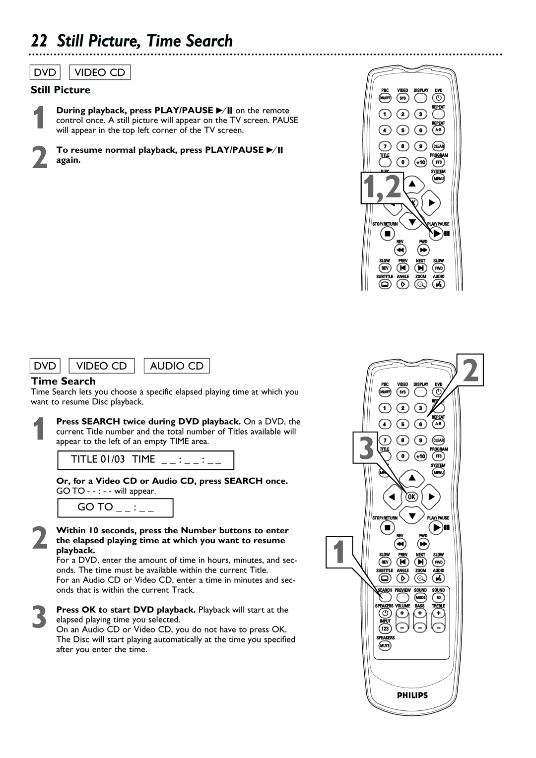 Philips DVD580M Still Picture, Time Search, Or, for a Video CD or Audio CD, press Search once, GO to - - will appear 