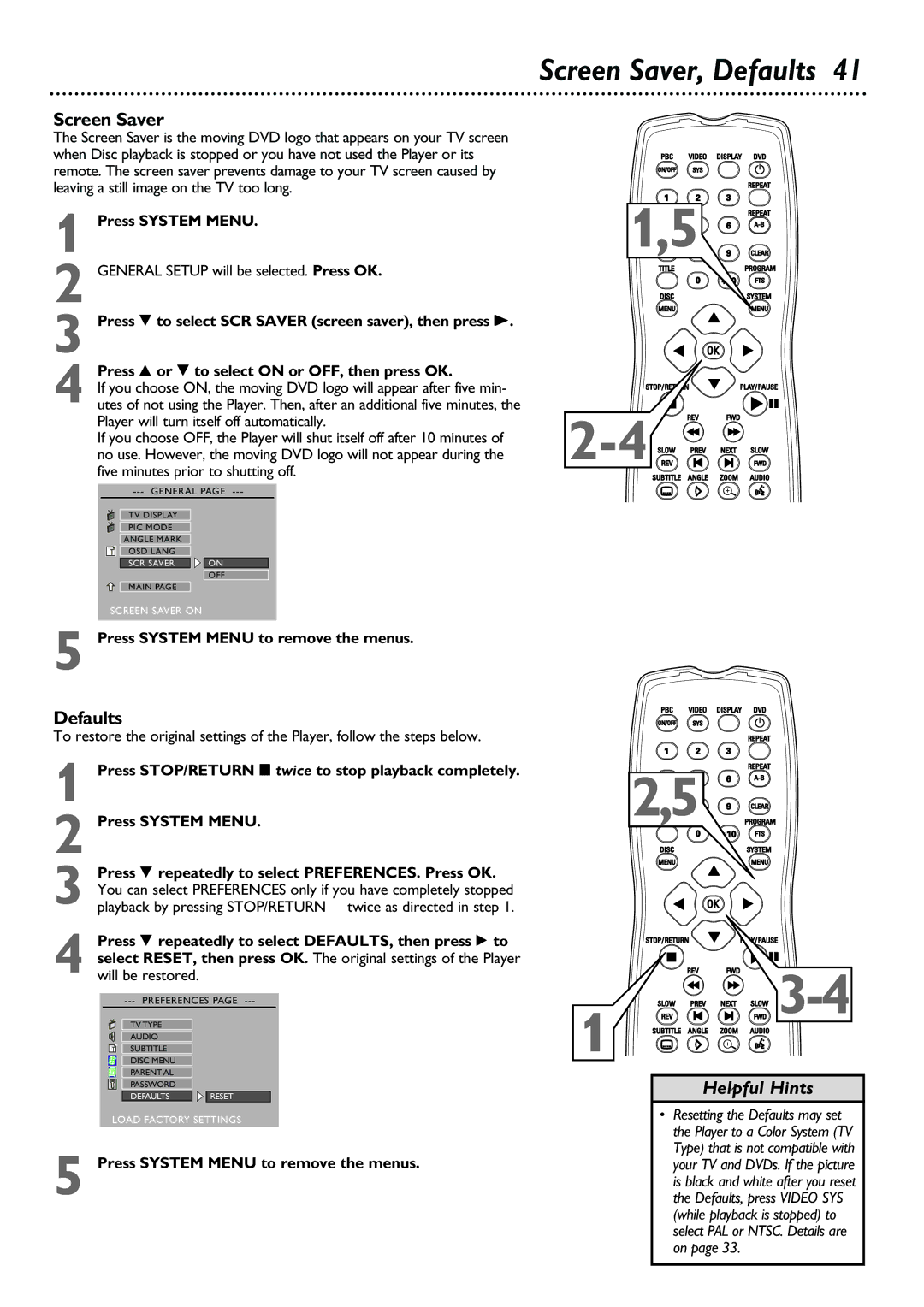 Philips DVD580M Screen Saver, Defaults, Player will turn itself off automatically, Five minutes prior to shutting off 