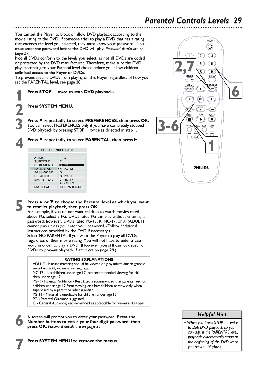 Philips DVD615AT98 owner manual DVD playback by pressing Stop C twice as directed in step 